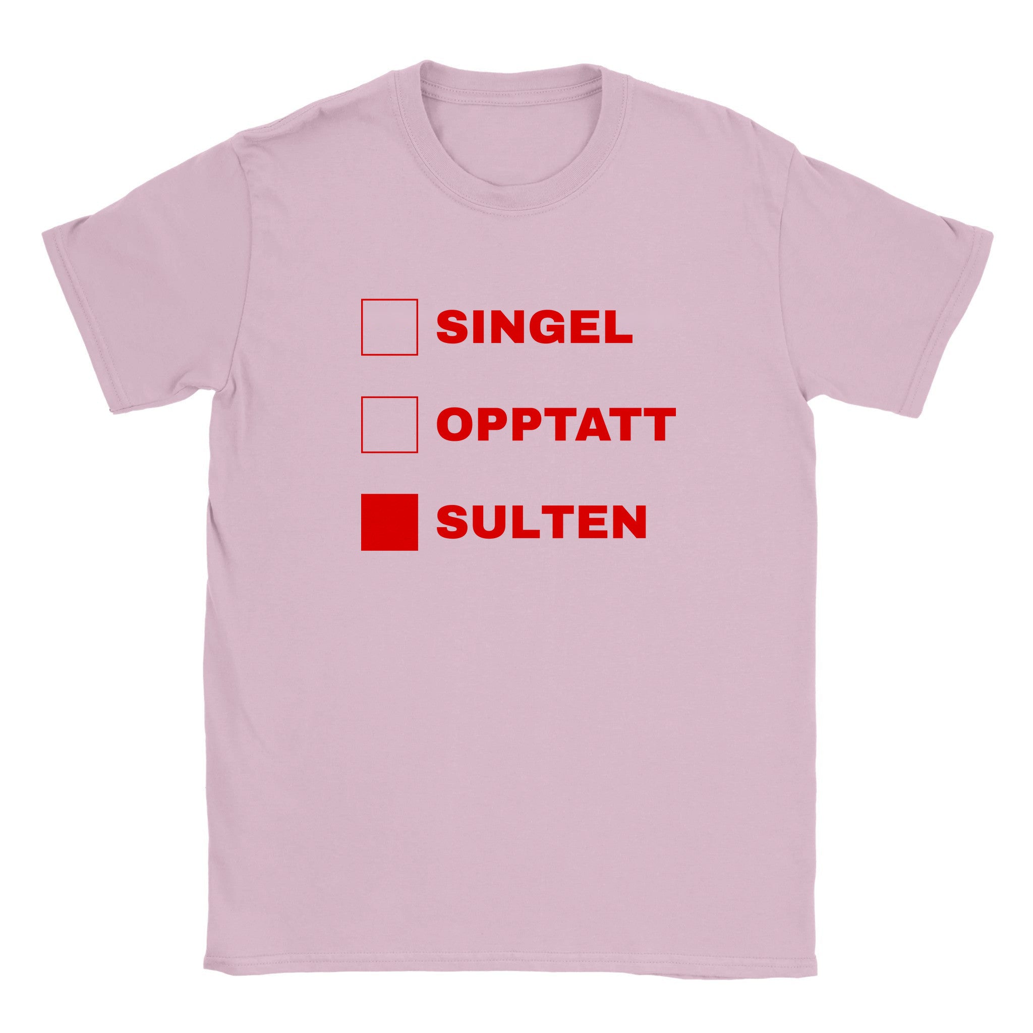 Singel opptatt sulten - Baby tee – Light Pink