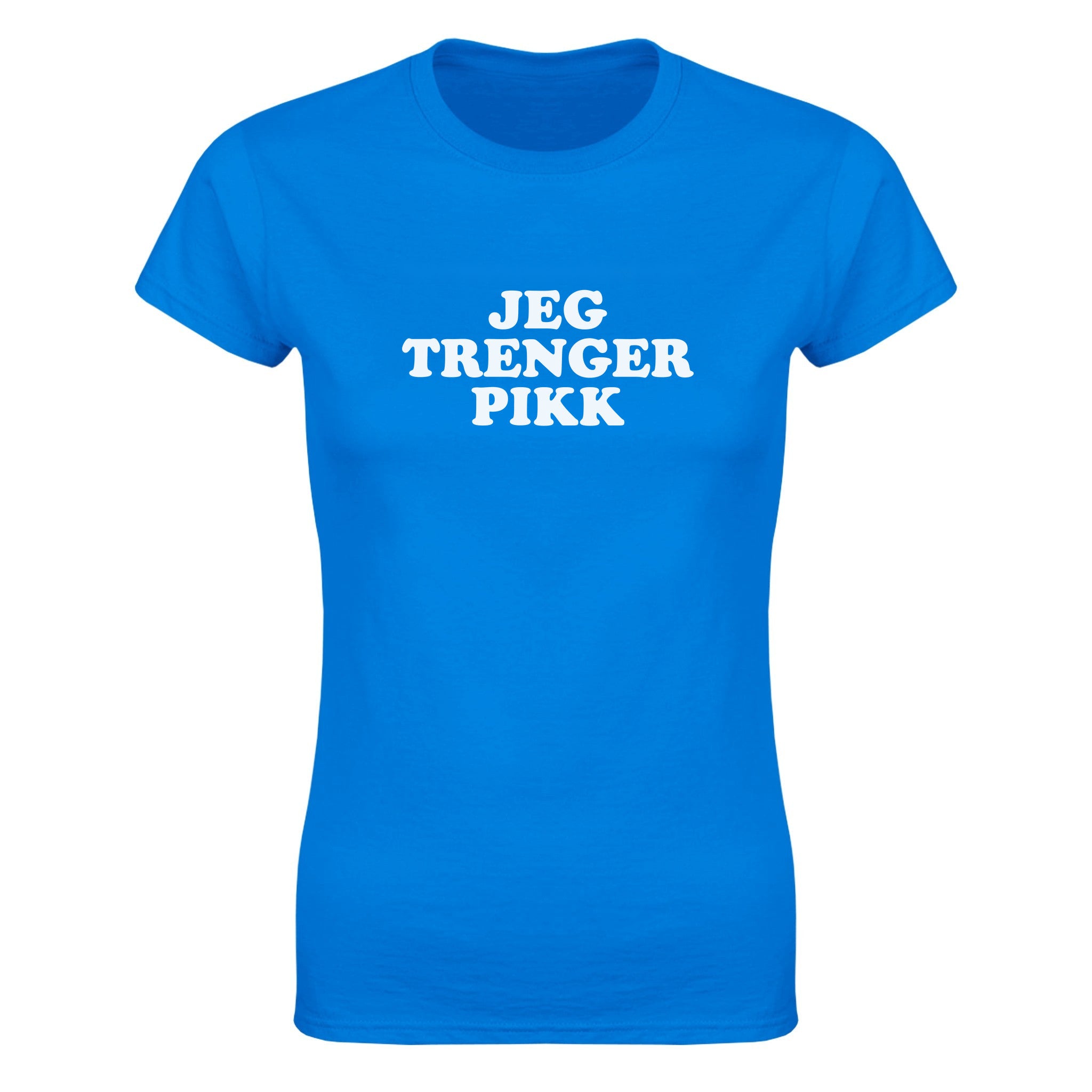 Jeg trenger pikk - Dame t-skjorte – Royal