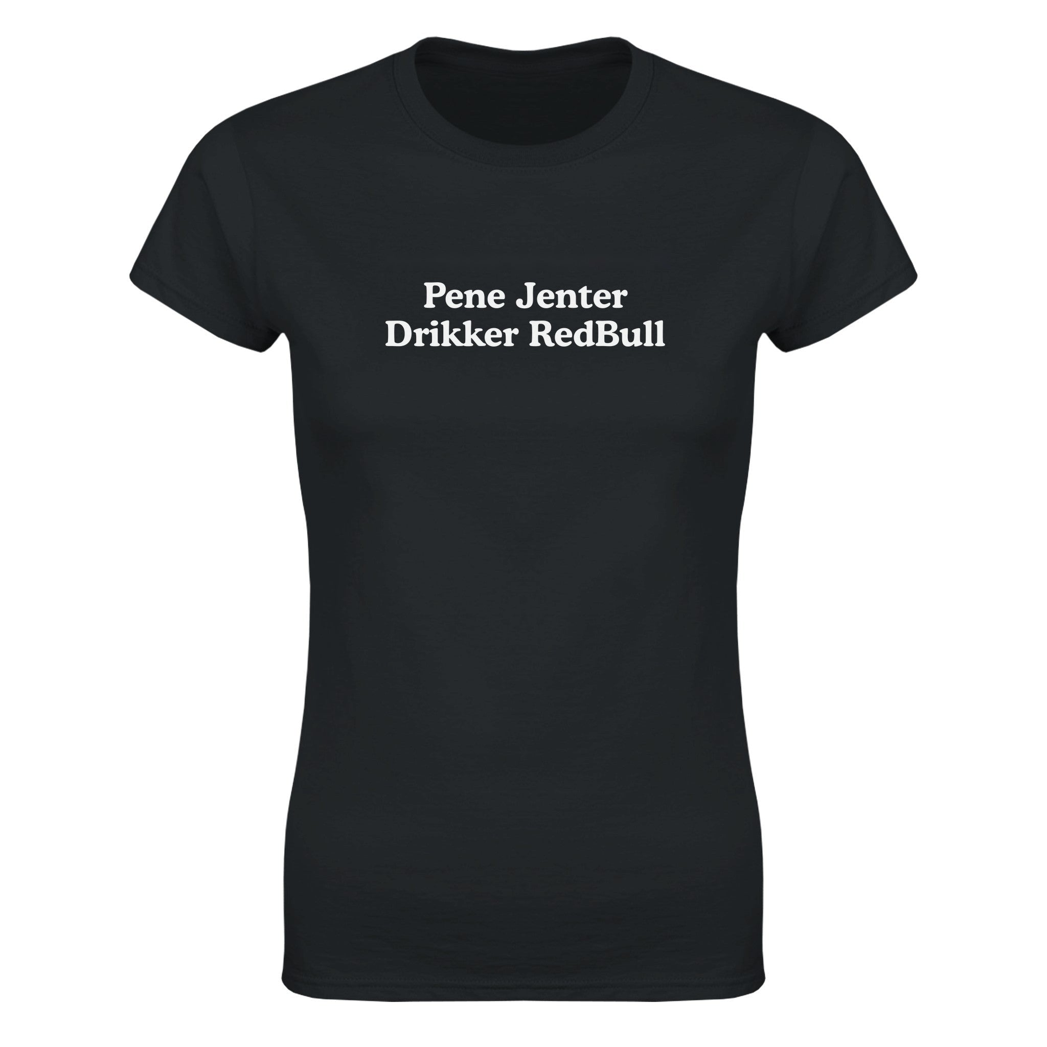Pene jenter drikker redbull - Dame t-skjorte – Black