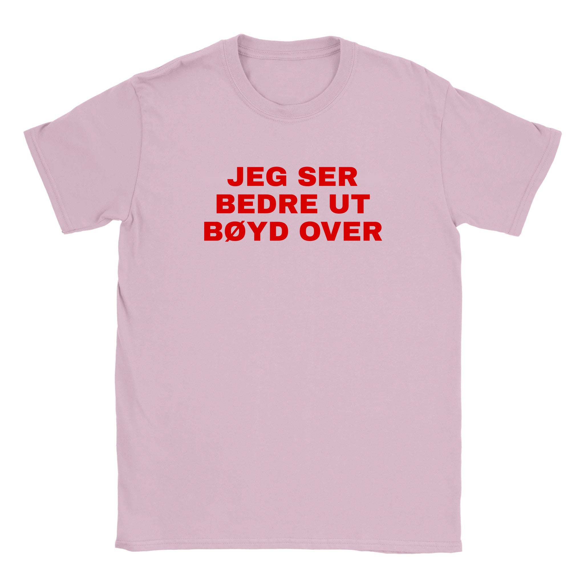 Jeg ser bedre ut bøyd over - Baby tee – Light Pink