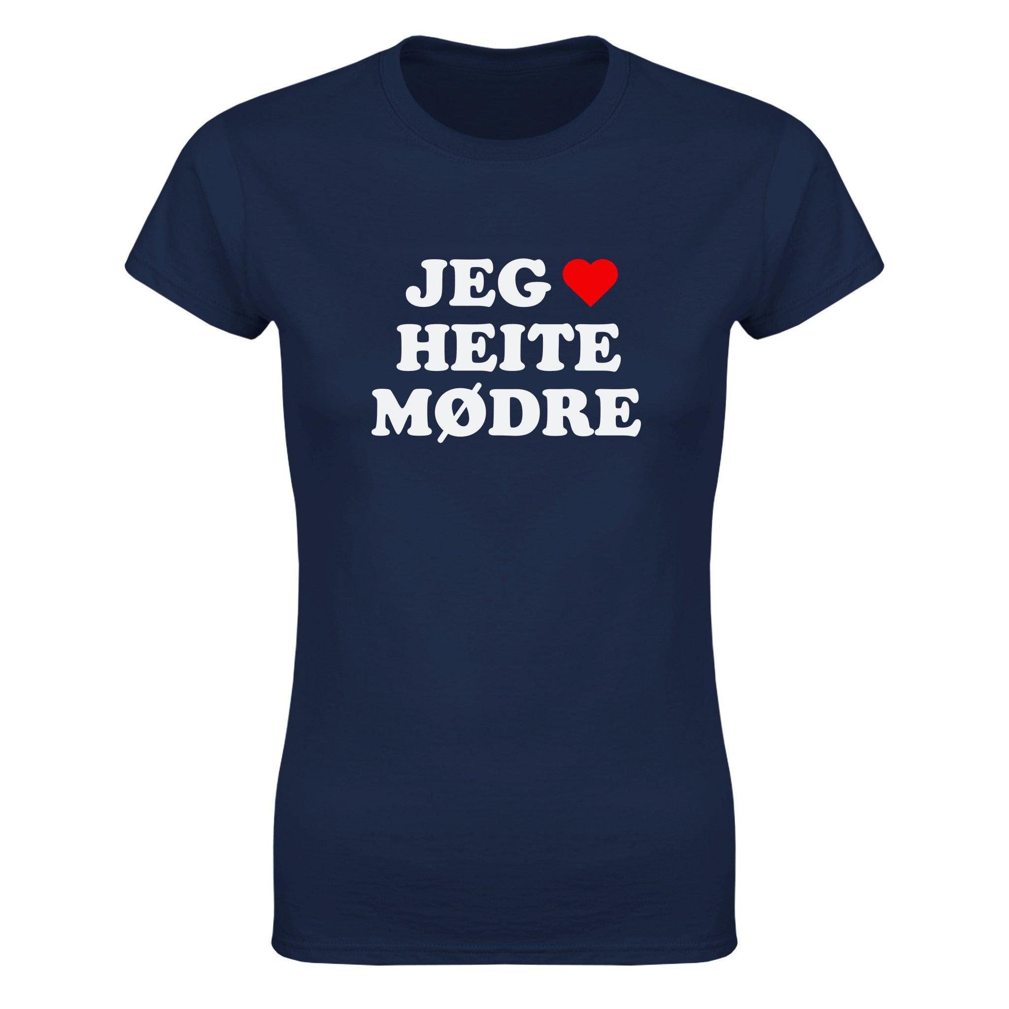 Jeg elsker heite mødre - Dame t-skjorte – Navy