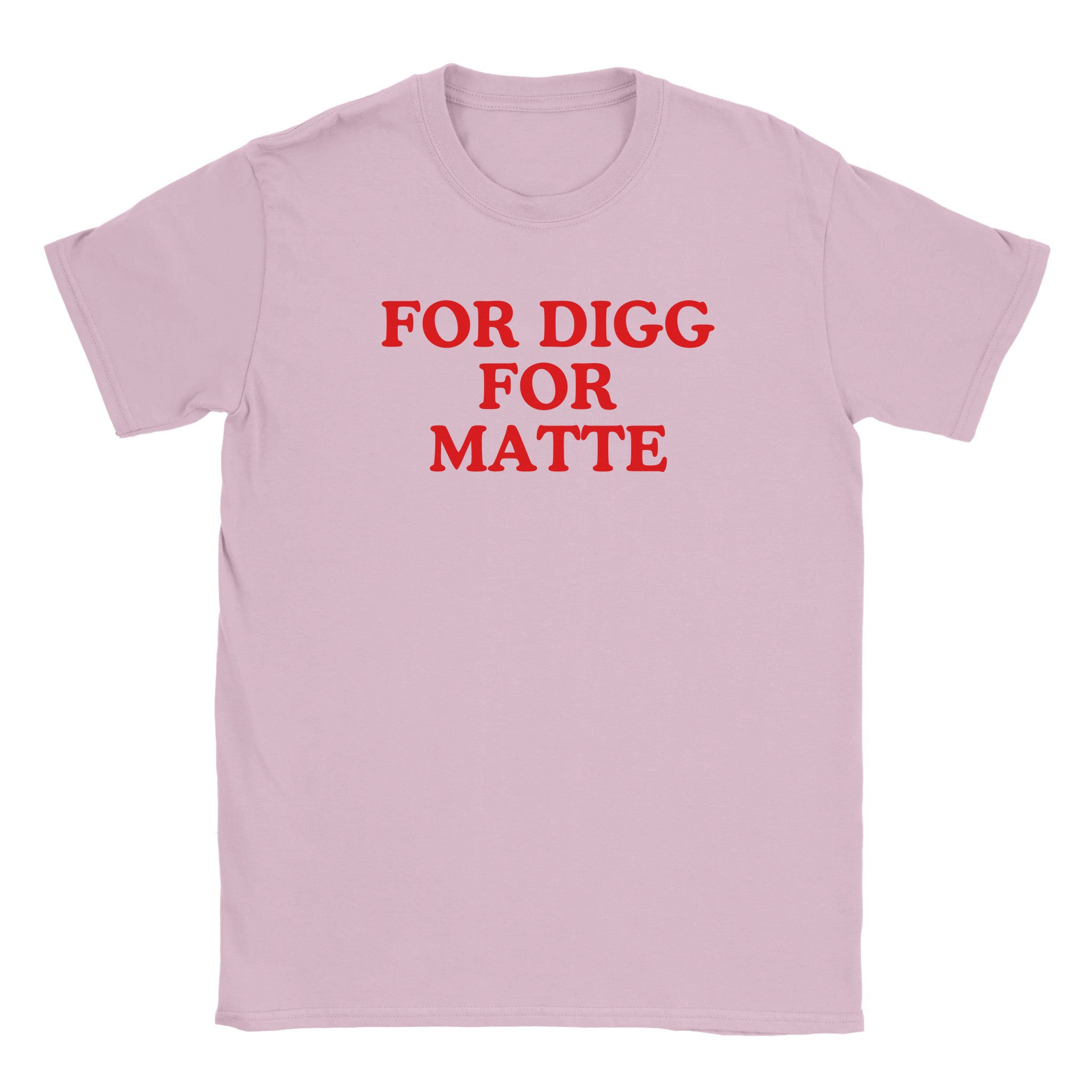 For digg for matte - Baby tee – Light Pink