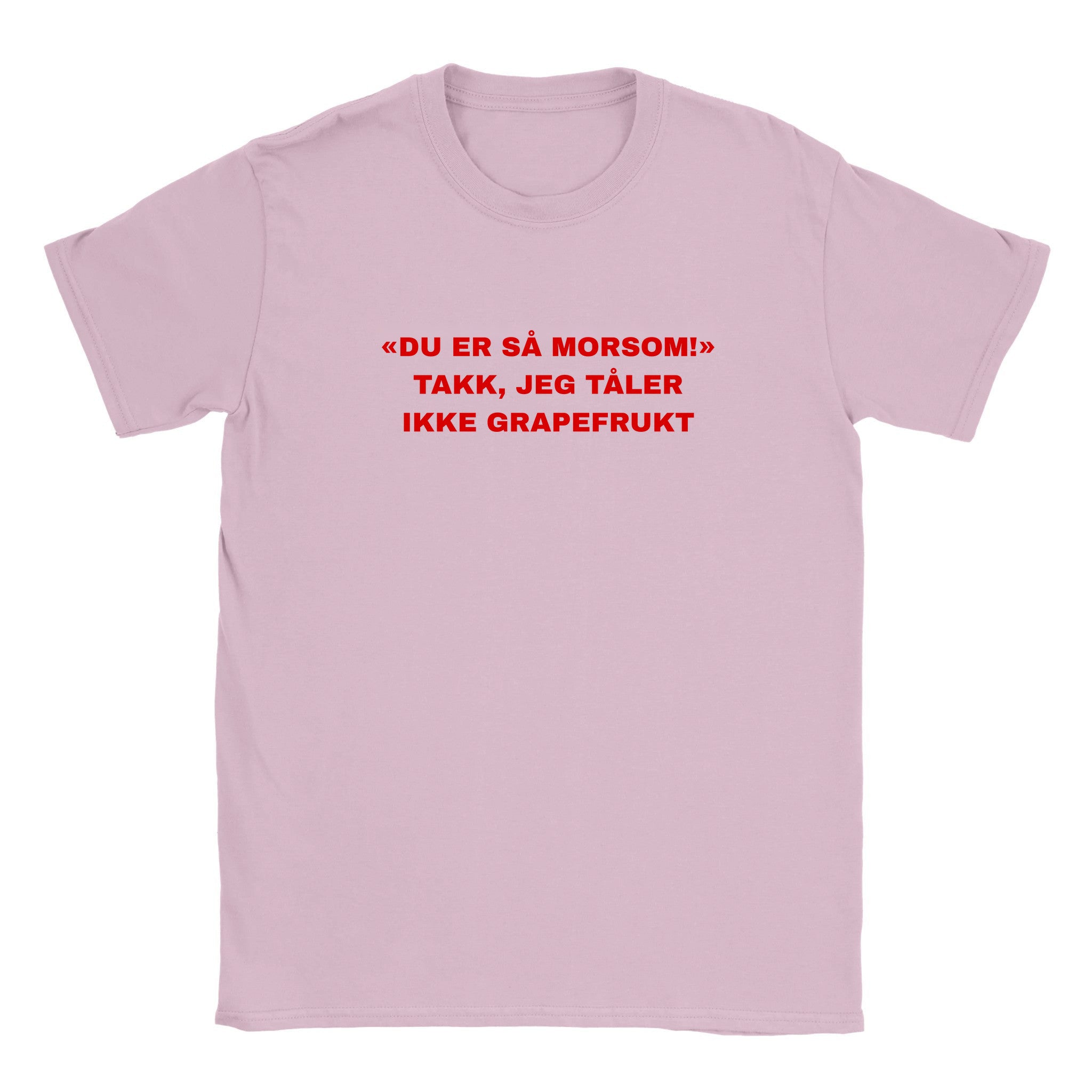 «du er så morsom!» takk, jeg tåler ikke grapefrukt - Baby tee – Light Pink