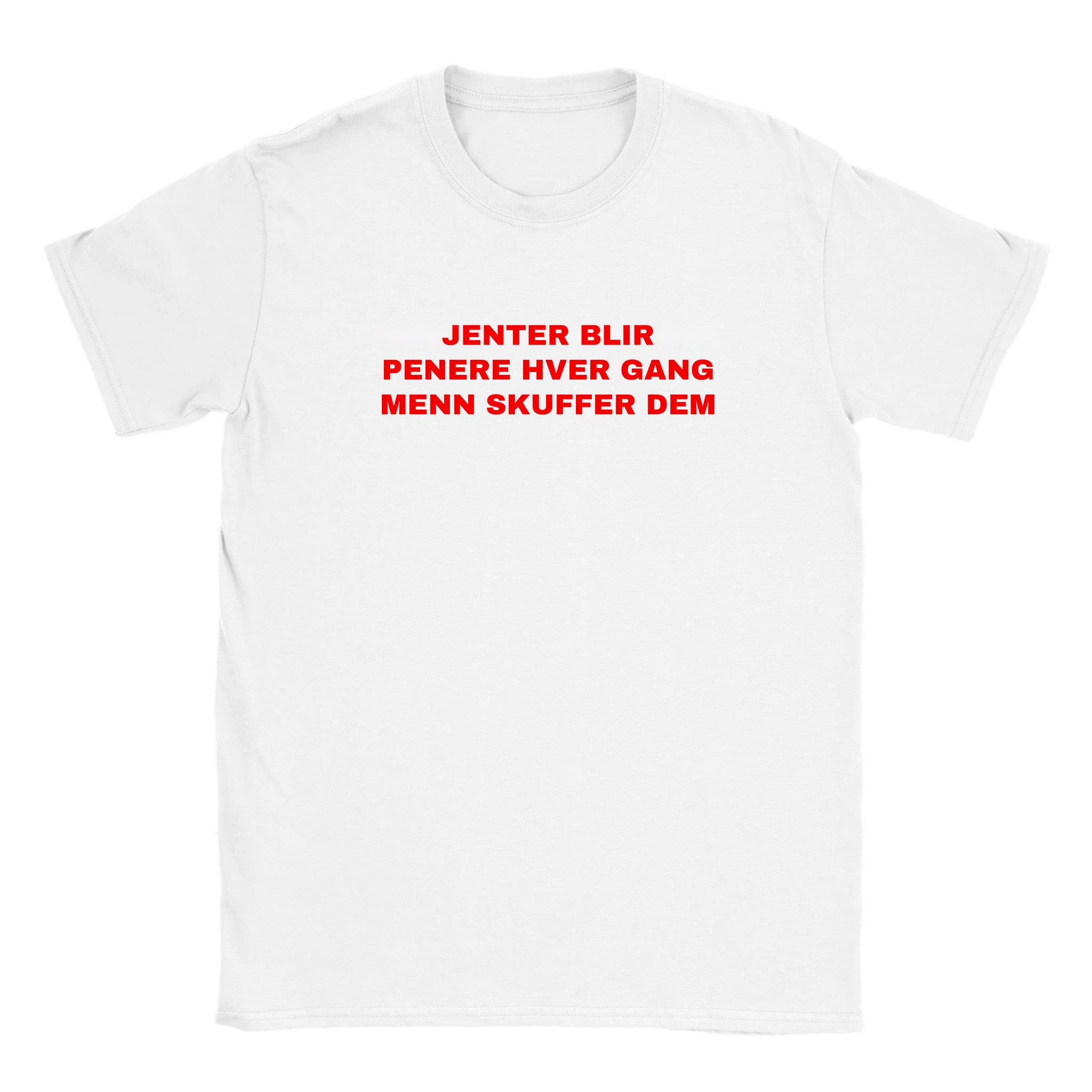 Jenter blir penere hver gang menn skuffer dem - Baby tee – White
