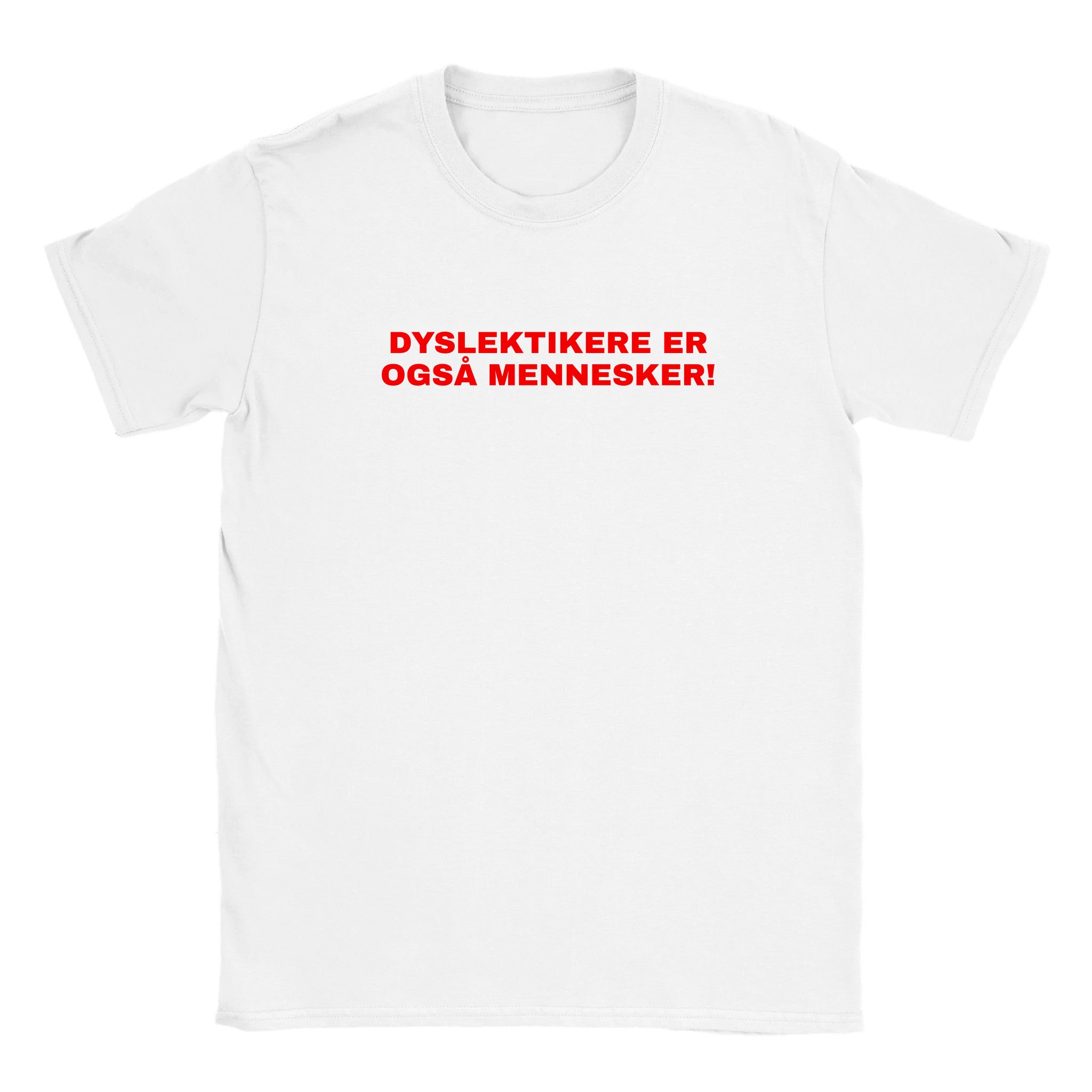 Dyslektikere er også mennesker! - Baby tee – White