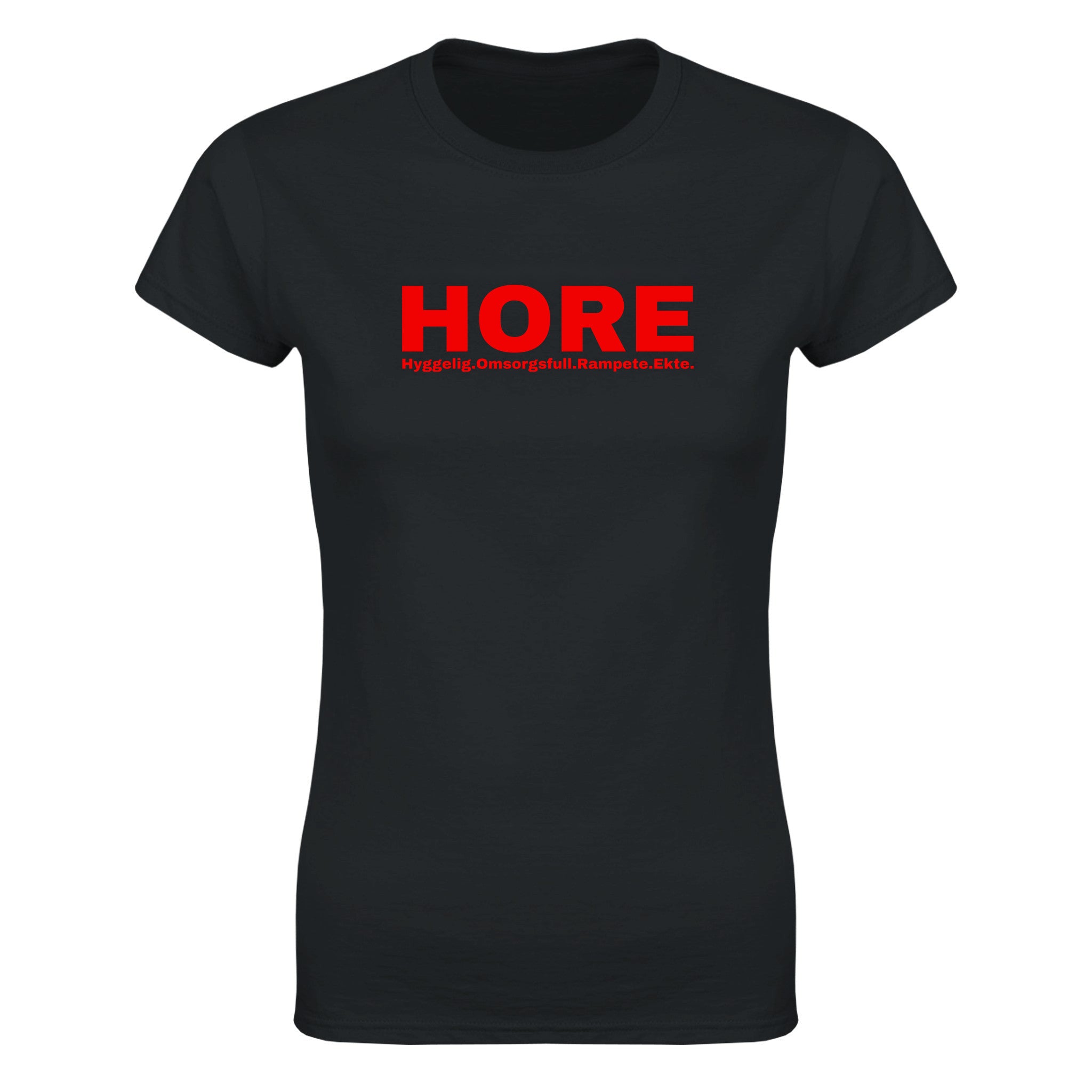 Hore hyggelig.omsorgsfull.rampete.ekte - Dame t-skjorte – Black