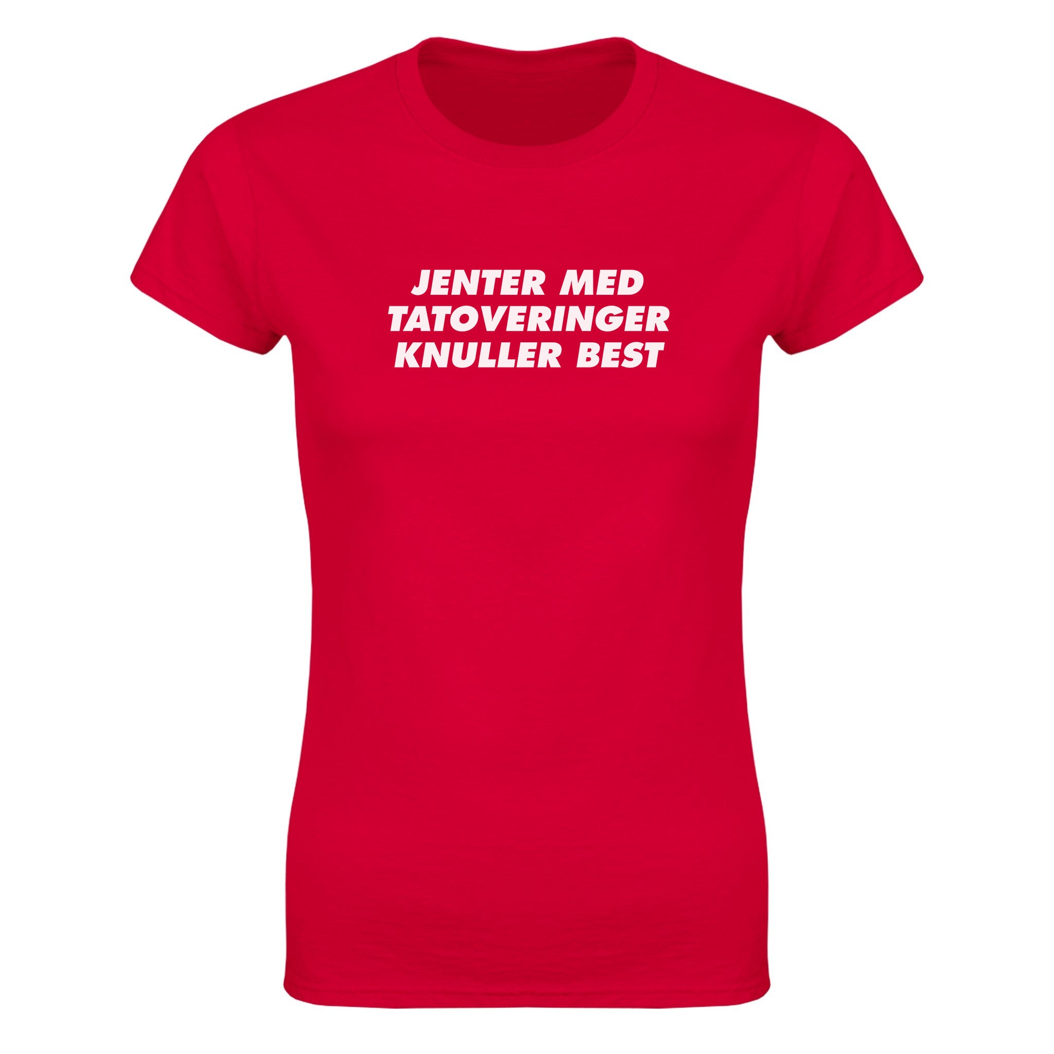 Jenter med tatoveringer knuller best - Dame t-skjorte – Red