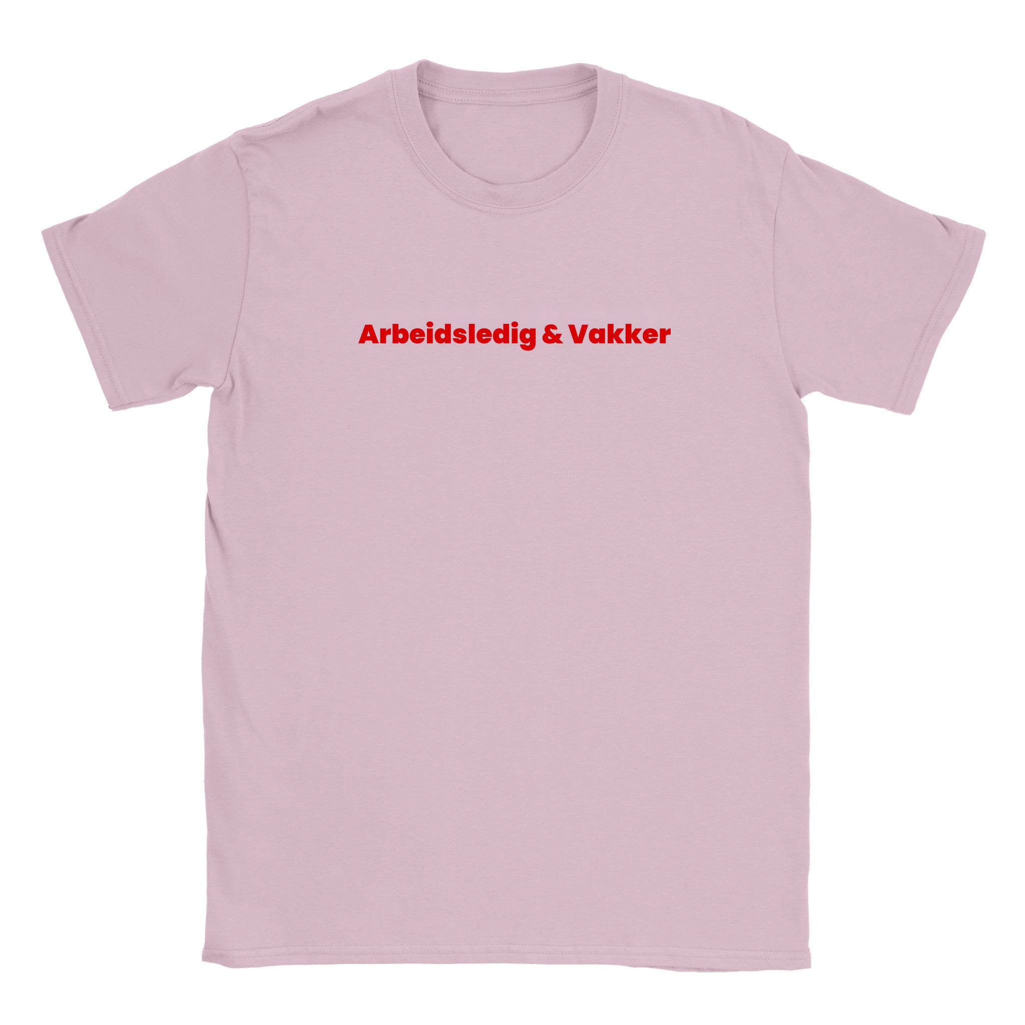 Arbeidsledig & vakker - Baby tee – Light Pink