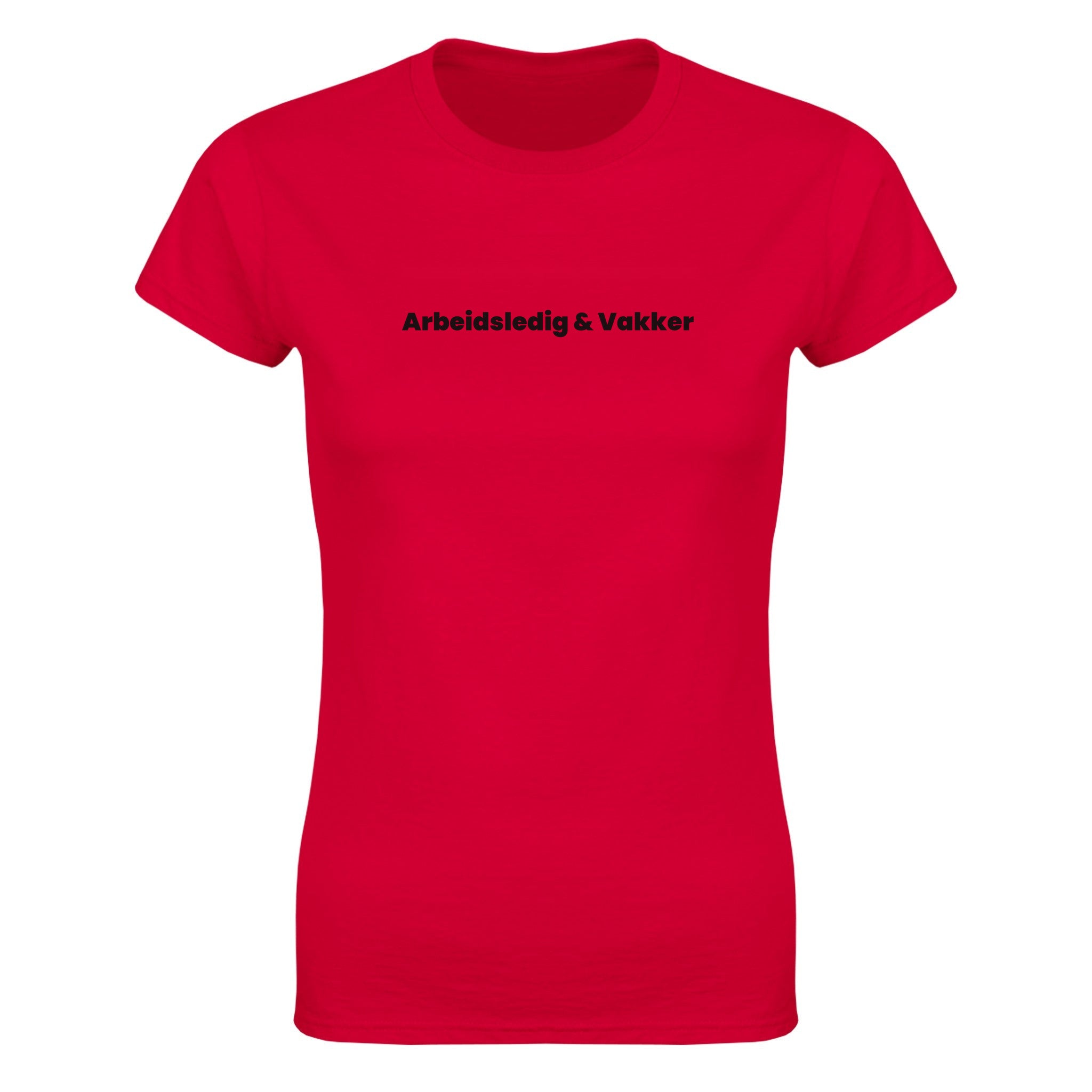 Arbeidsledig & vakker - Dame t-skjorte – Red