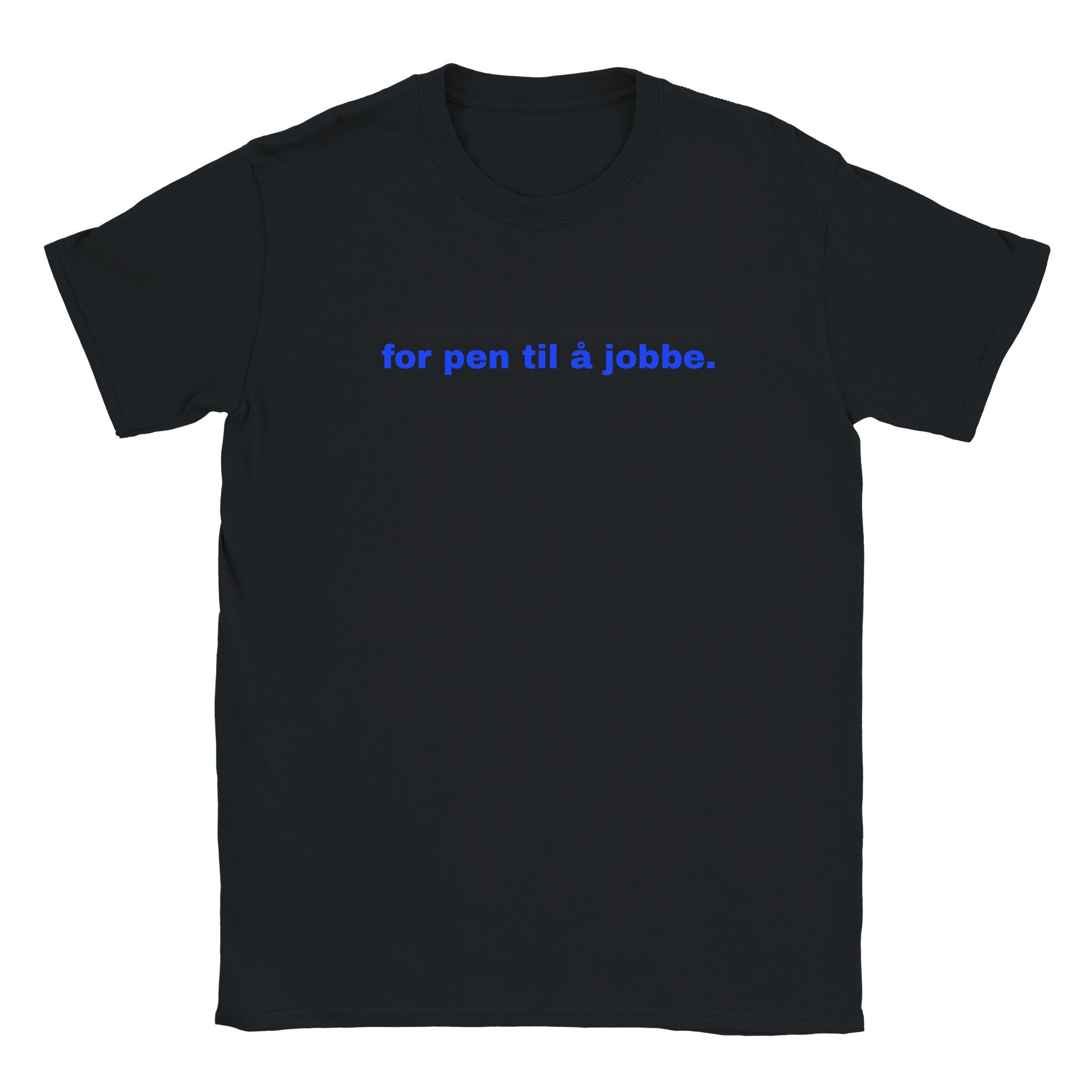 For pen til å jobbe - Baby tee – Black