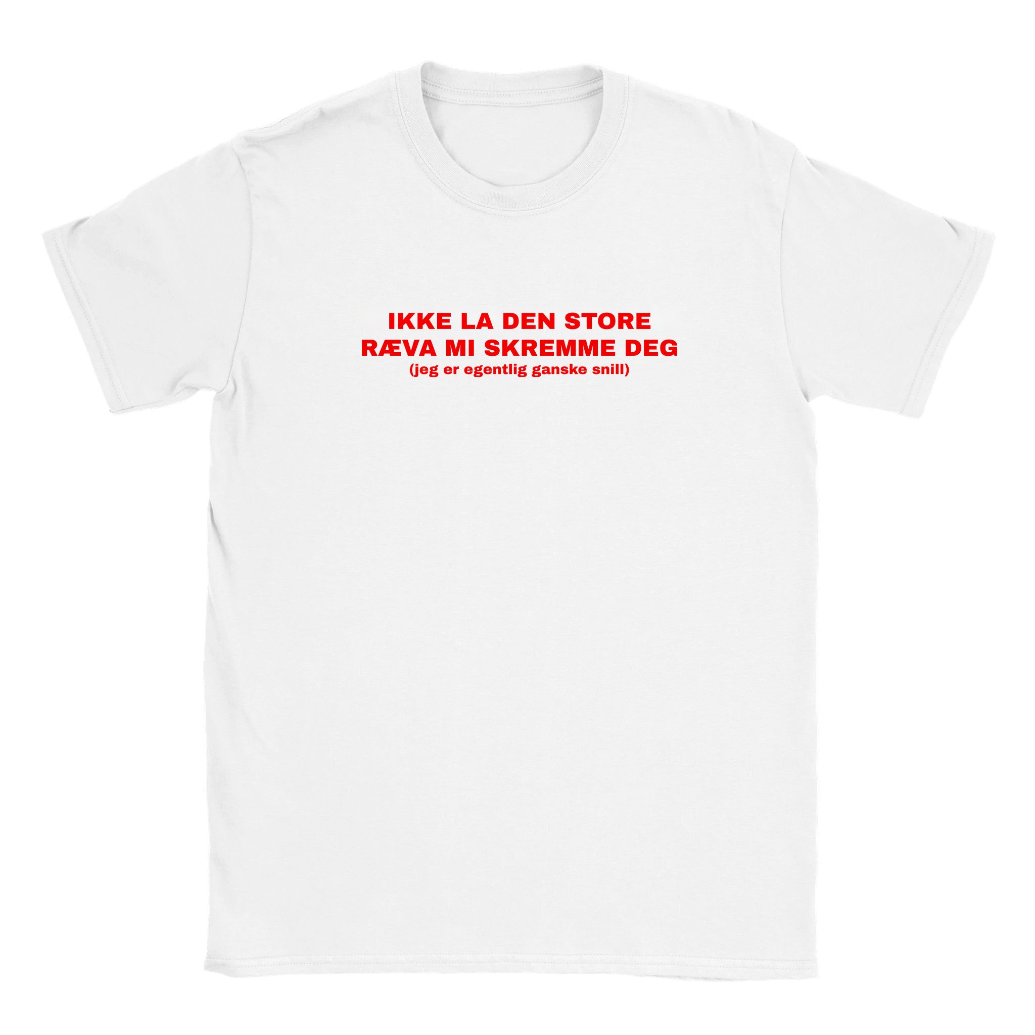 Ikke la den store ræva mi skremme deg (jeg er egentlig ganske snill) - Baby tee – White
