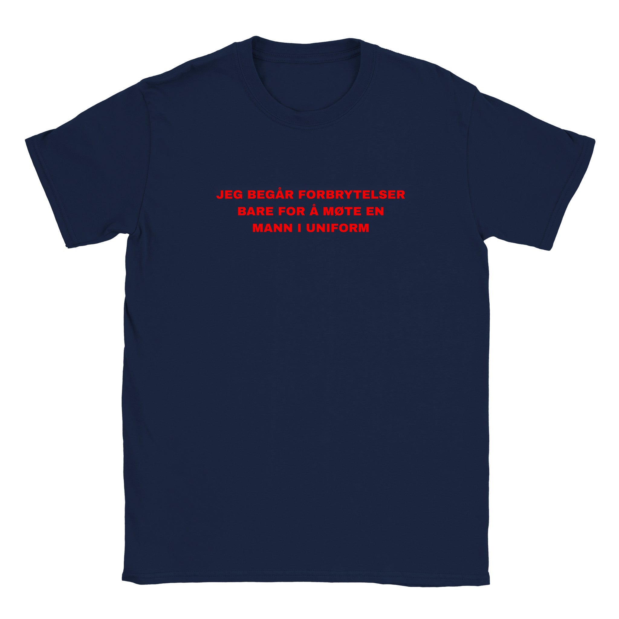 Jeg begår forbrytelser bare for å møte en mann i uniform - Baby tee – Navy