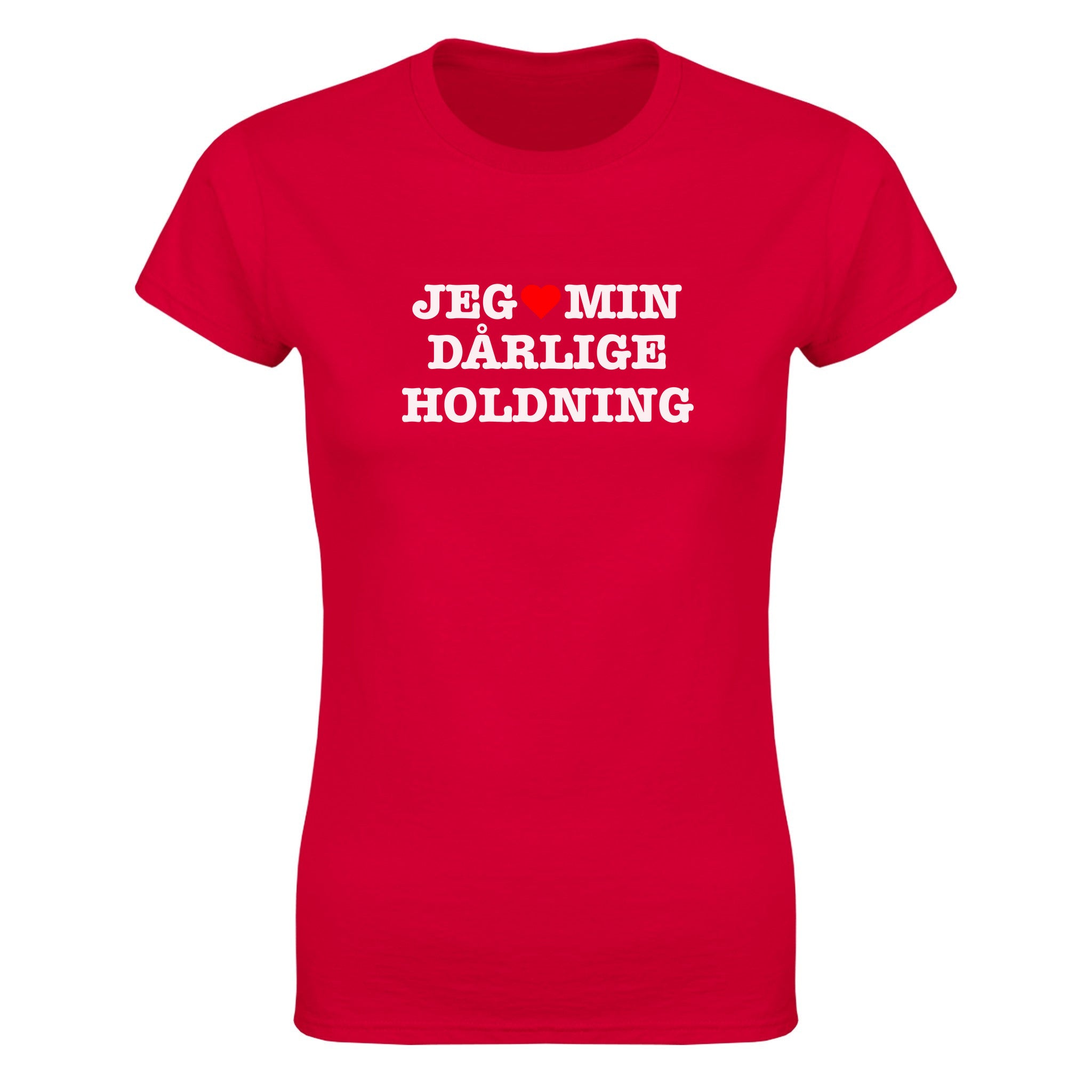 Jeg elsker min dårlige holdning - Dame t-skjorte – Red