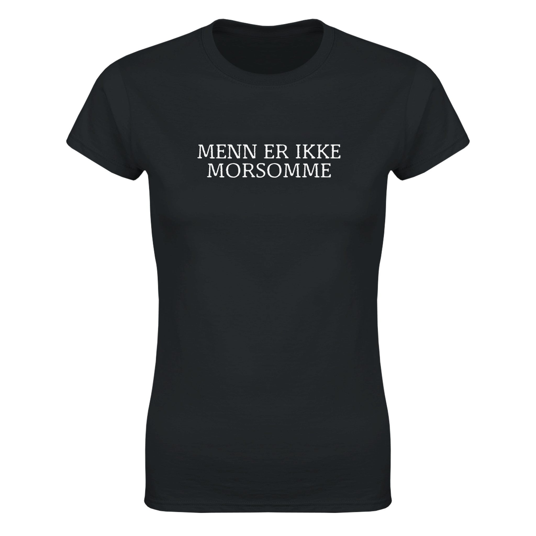 Menn er ikke morsomme - Dame t-skjorte – Black