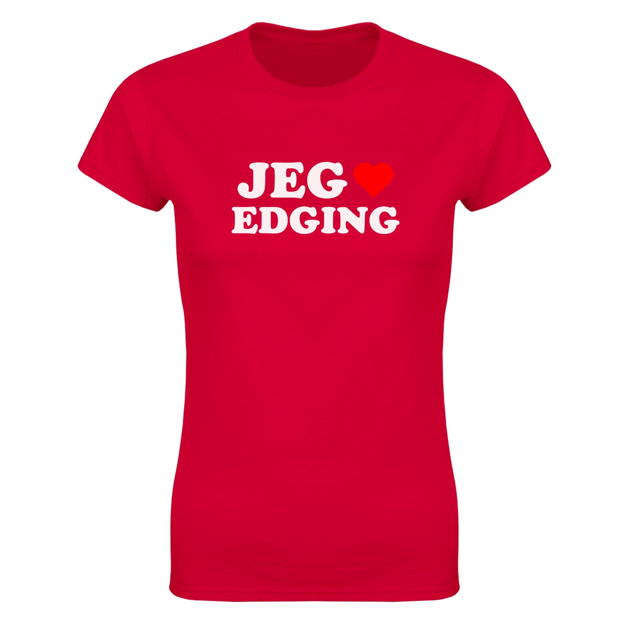 Jeg elsker edging - Dame t-skjorte – Red