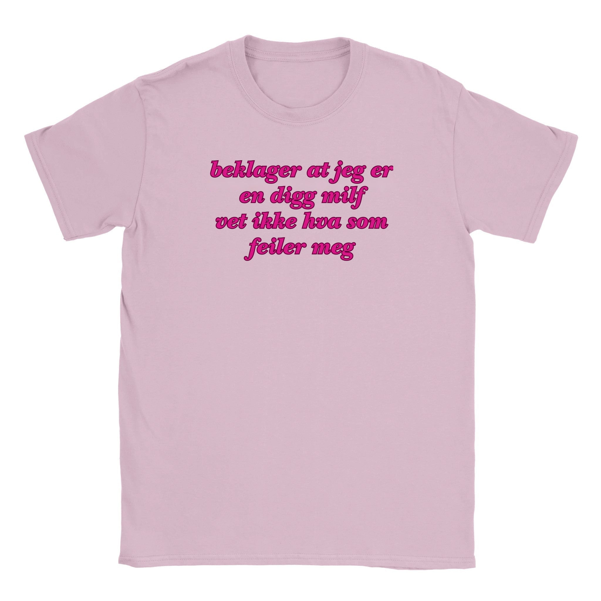 Beklager at jeg er en digg MILF vet ikke hva som feiler meg - Baby tee – Light Pink