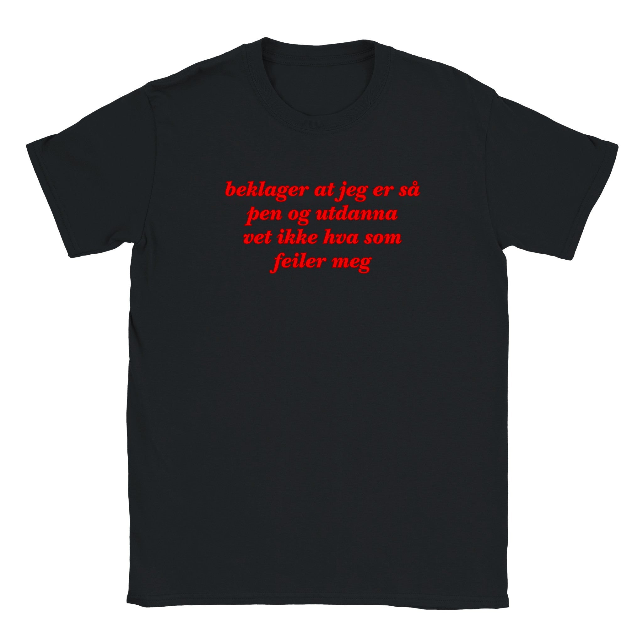 Beklager at jeg er så pen og utdanna vet ikke hva som feiler meg - Baby tee – Black