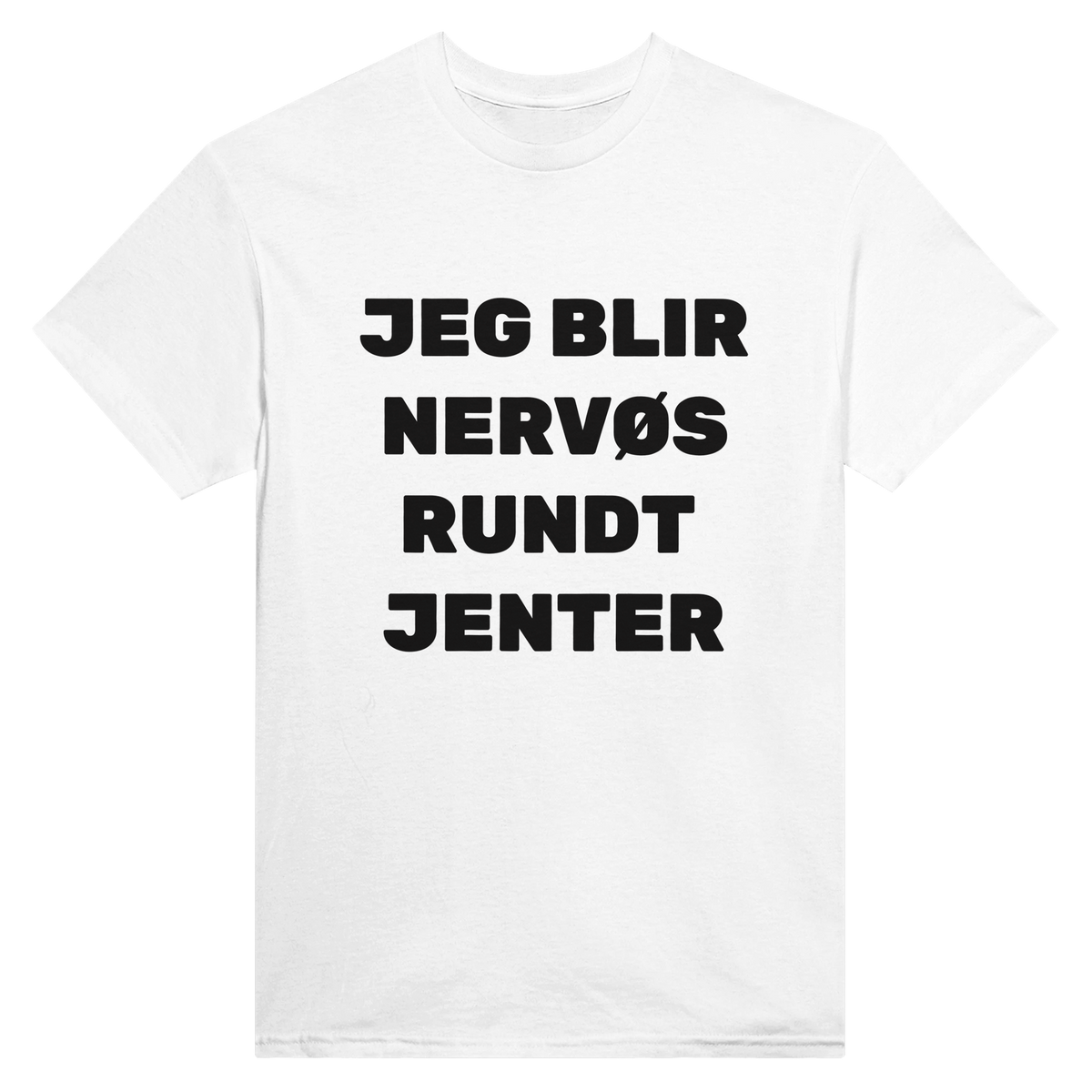 Jeg blir nervøs rundt jenter - T-skjorte