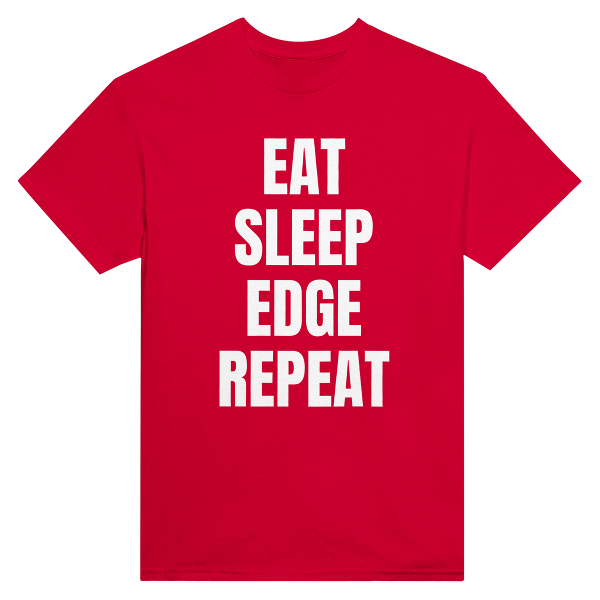 Eat sleep edge repeat – morsom t-skjorte fra Køddeklær