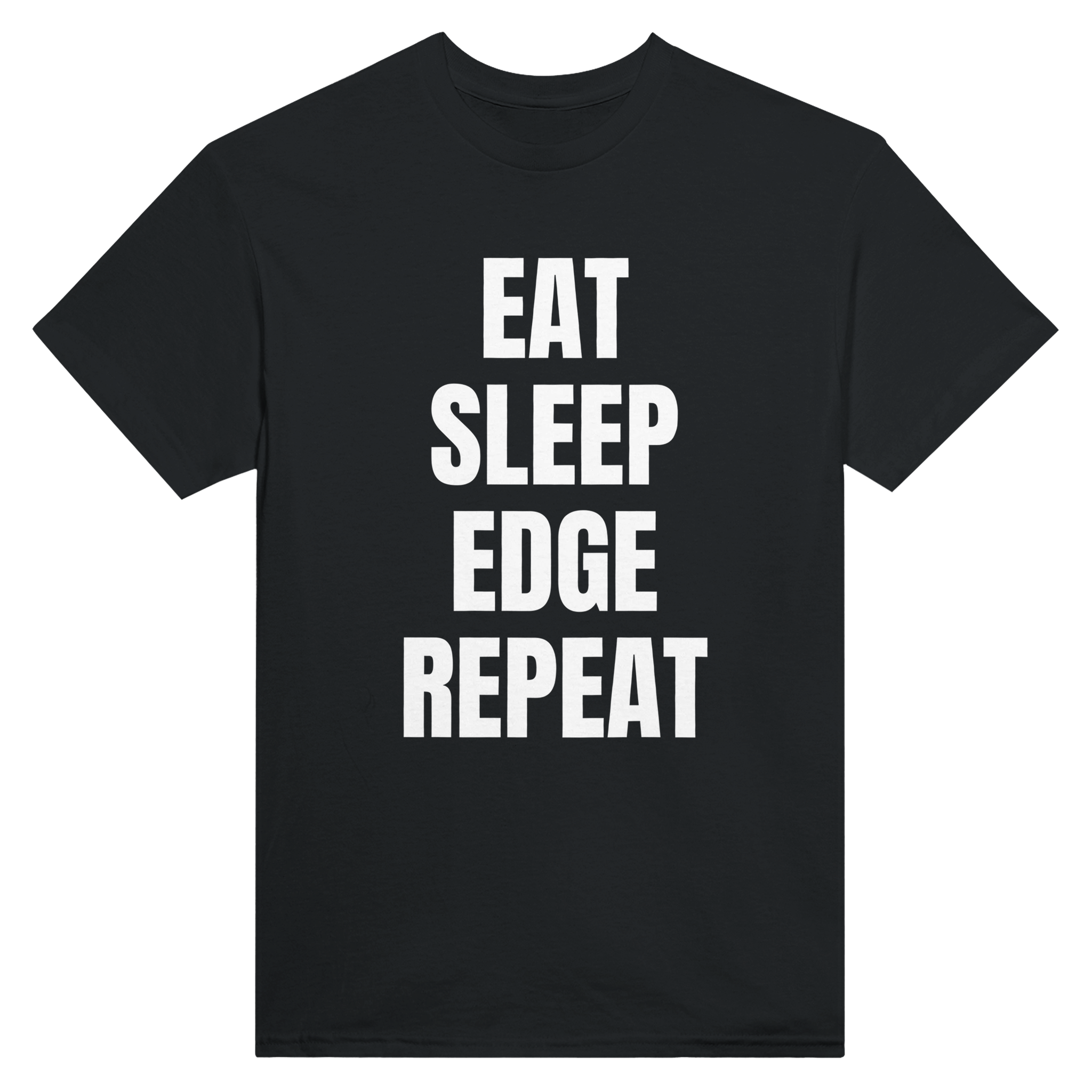 Eat sleep edge repeat – morsom t-skjorte fra Køddeklær