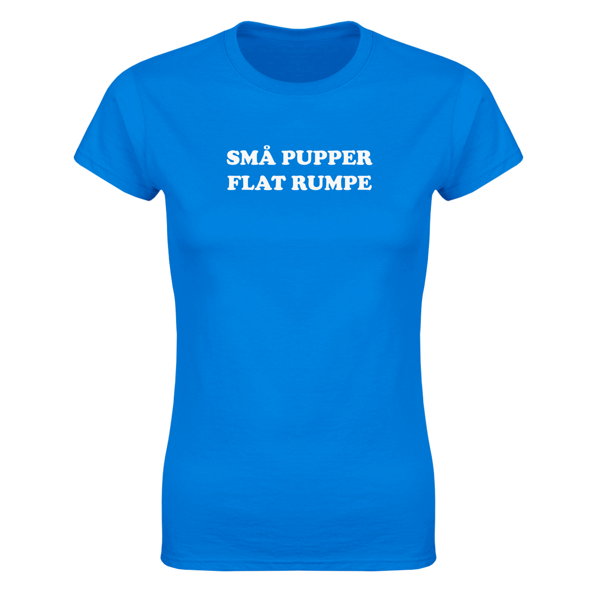 Små pupper flat rumpe – morsom dame-t-skjorte fra Køddeklær