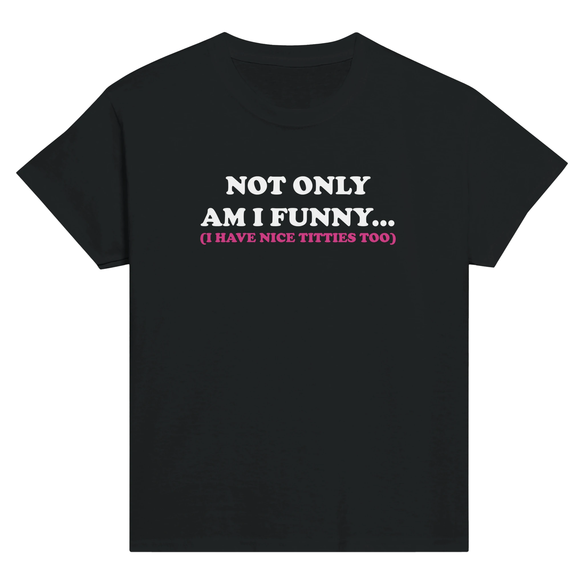 Not only am i funny... (i have nice titties too) – morsom baby tee fra Køddeklær