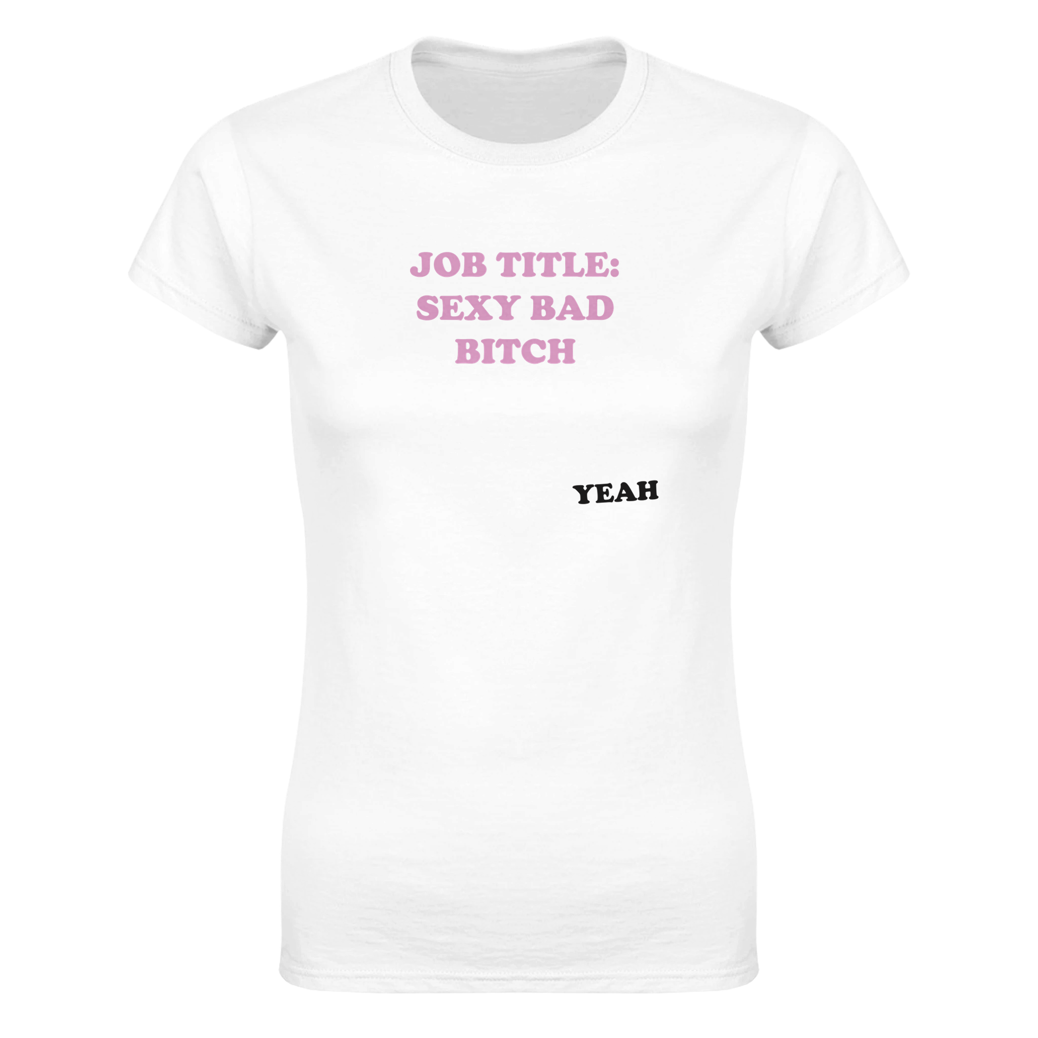 Job title: sexy bad bitch – morsom dame-t-skjorte fra Køddeklær