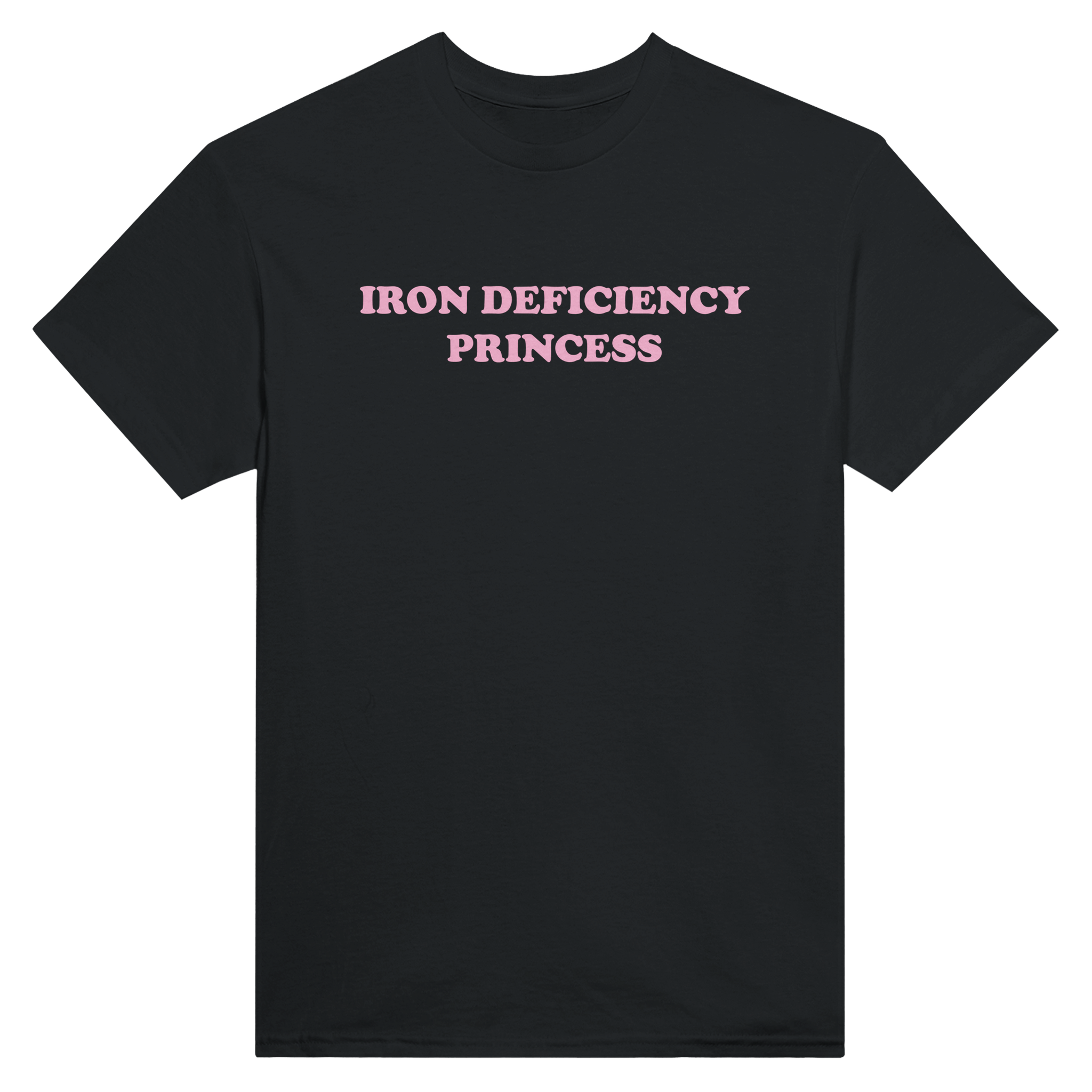 Iron deficiency princess – morsom t-skjorte fra Køddeklær