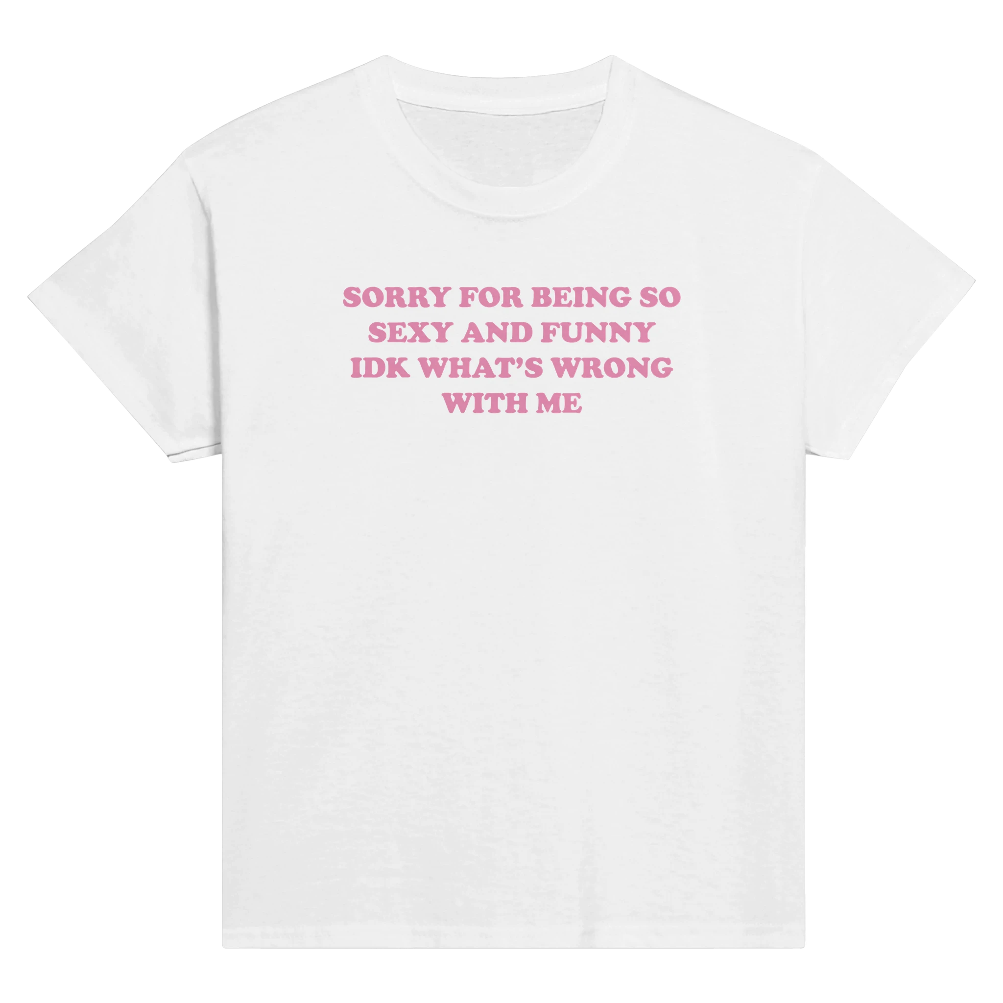 Sorry for being so sexy and funny idk what's wrong with me – morsom baby tee fra Køddeklær