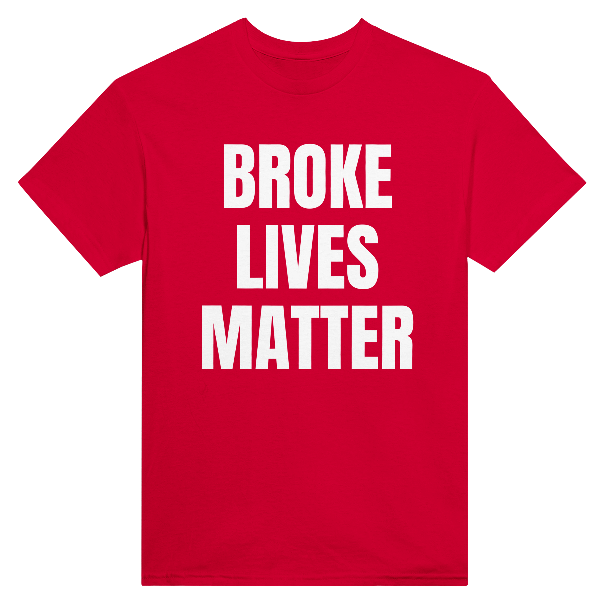 Broke lives matter – morsom t-skjorte fra Køddeklær