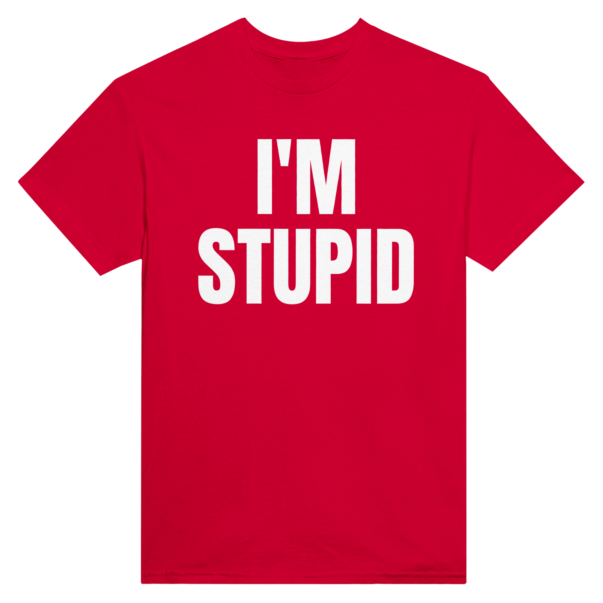 I'm stupid – morsom t-skjorte fra Køddeklær