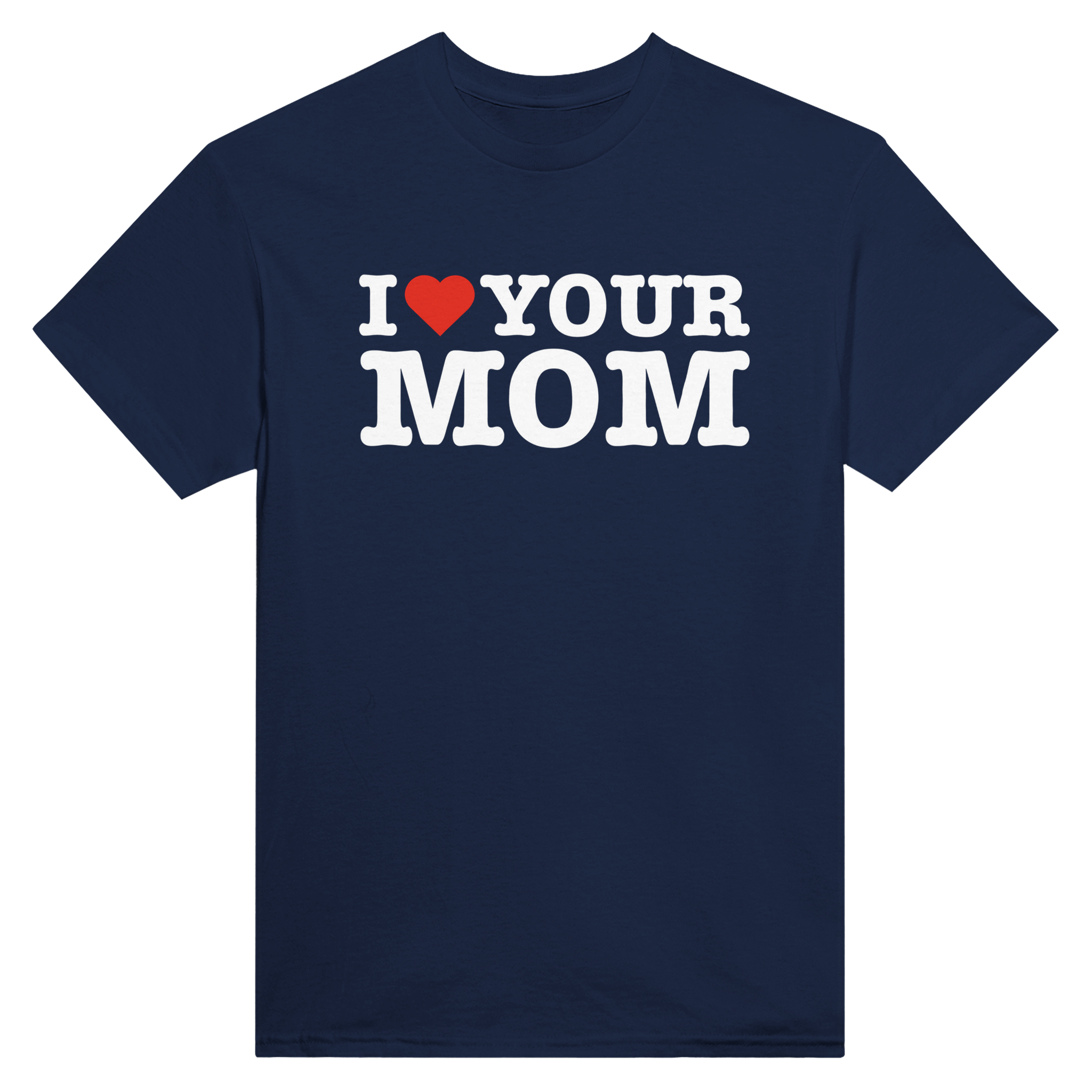 I love your mom – morsom t-skjorte fra Køddeklær