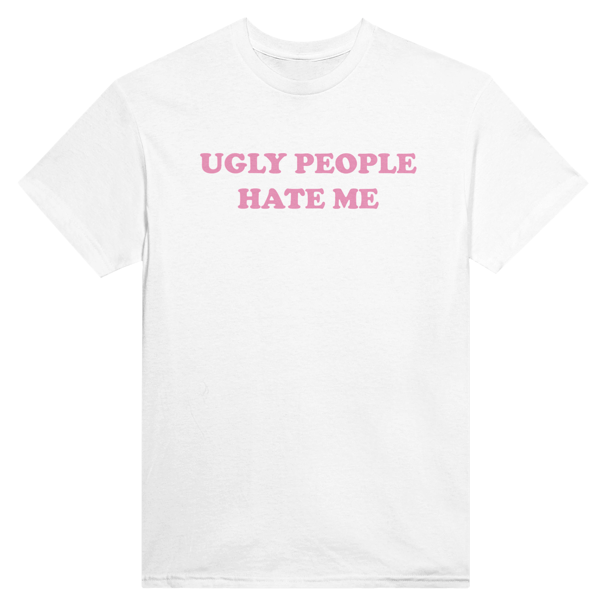 Ugly people hate me – morsom t-skjorte fra Køddeklær