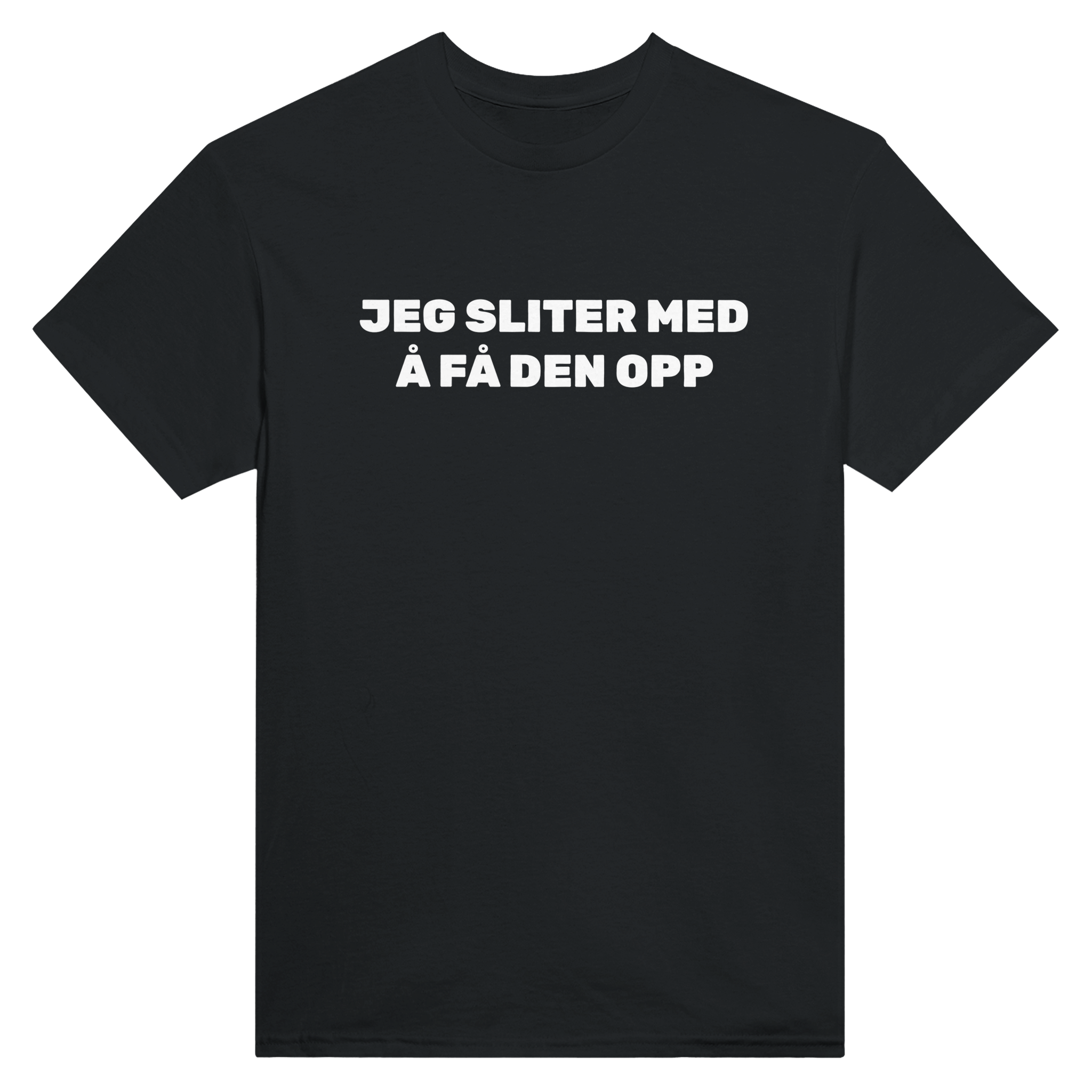 Jeg sliter med å få den opp – morsom t-skjorte fra Køddeklær