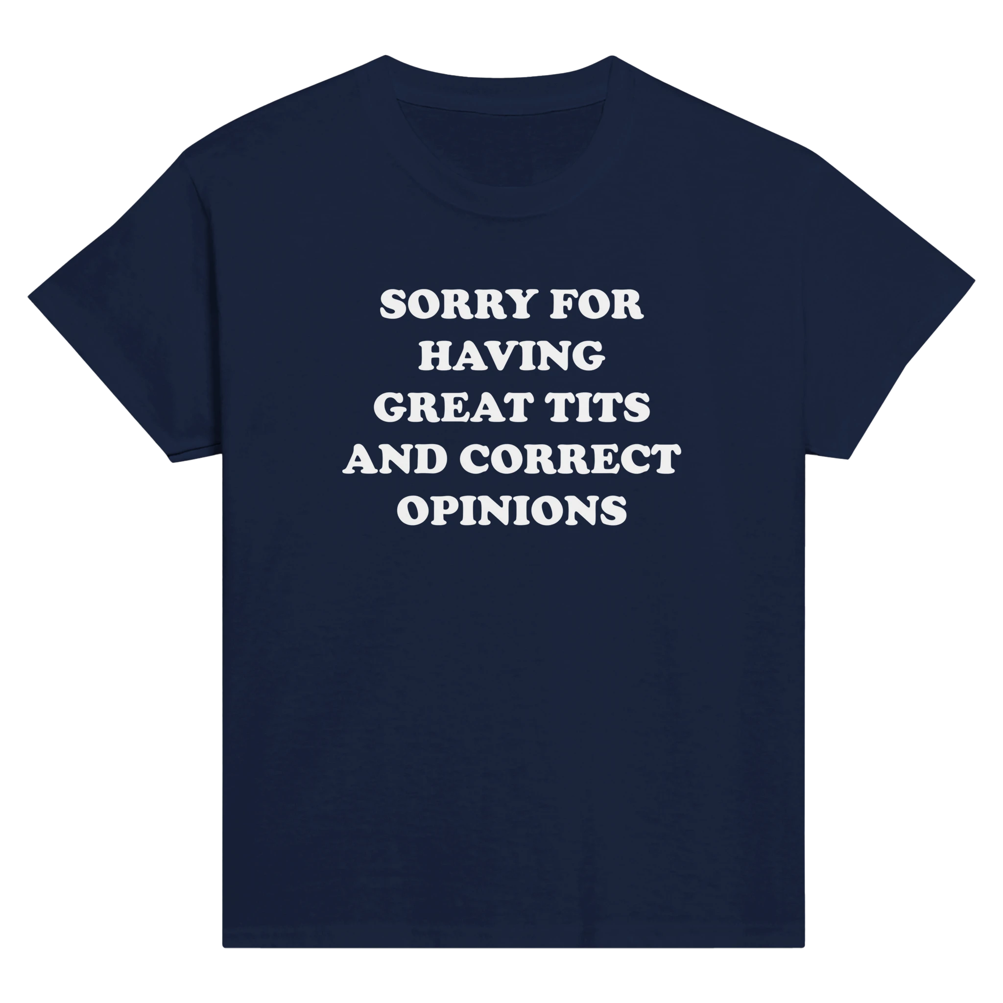 Sorry for having great tits and correct opinions – morsom baby tee fra Køddeklær