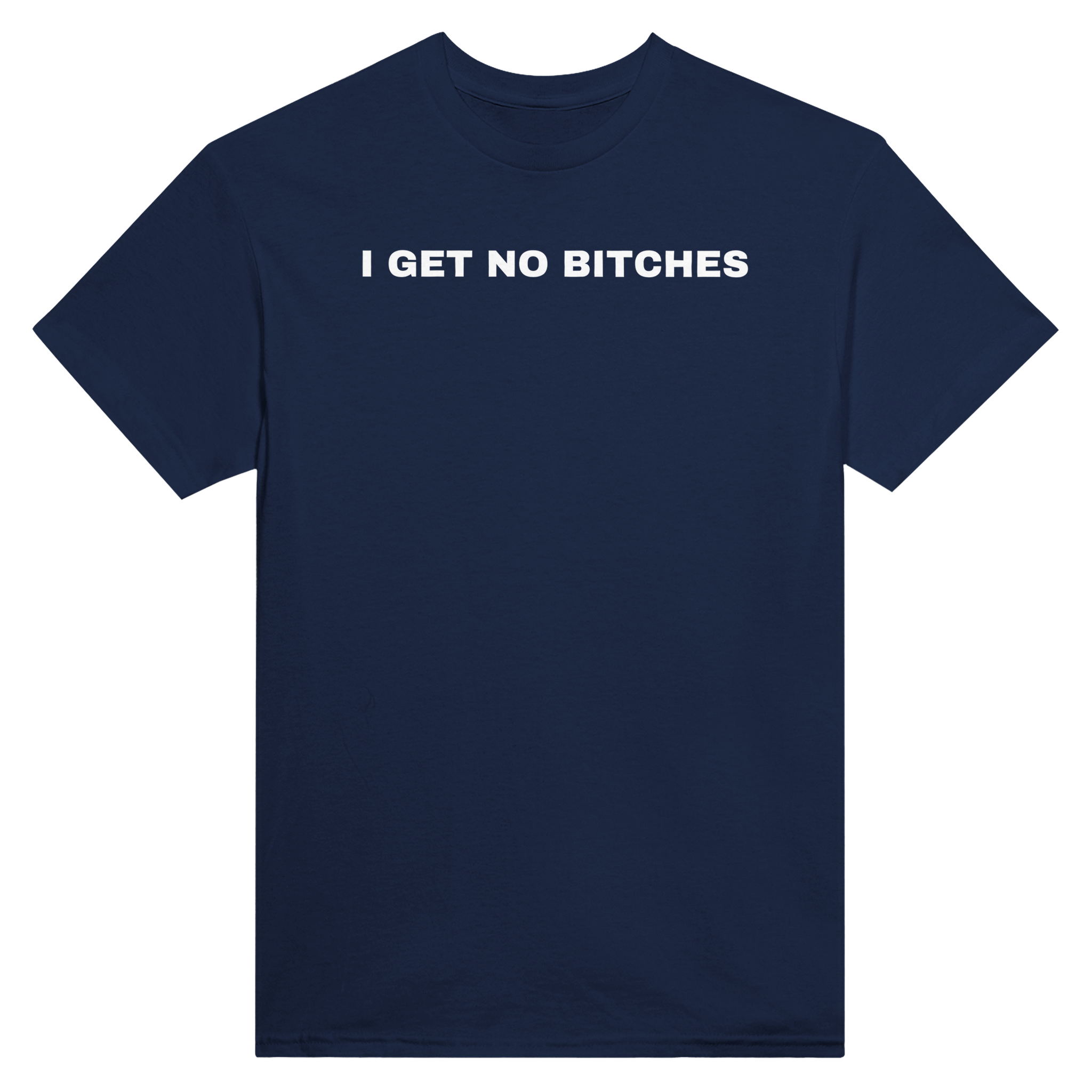 I get no bitches – morsom t-skjorte fra Køddeklær
