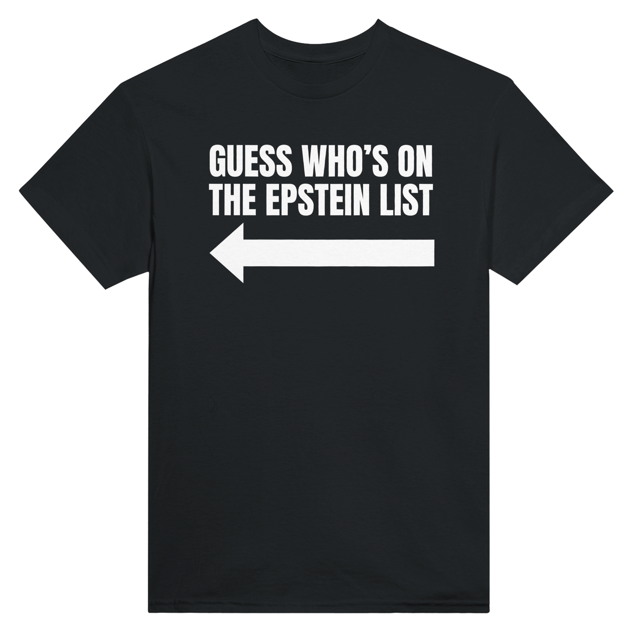 Guess who's on the epstein list arrow – morsom t-skjorte fra Køddeklær