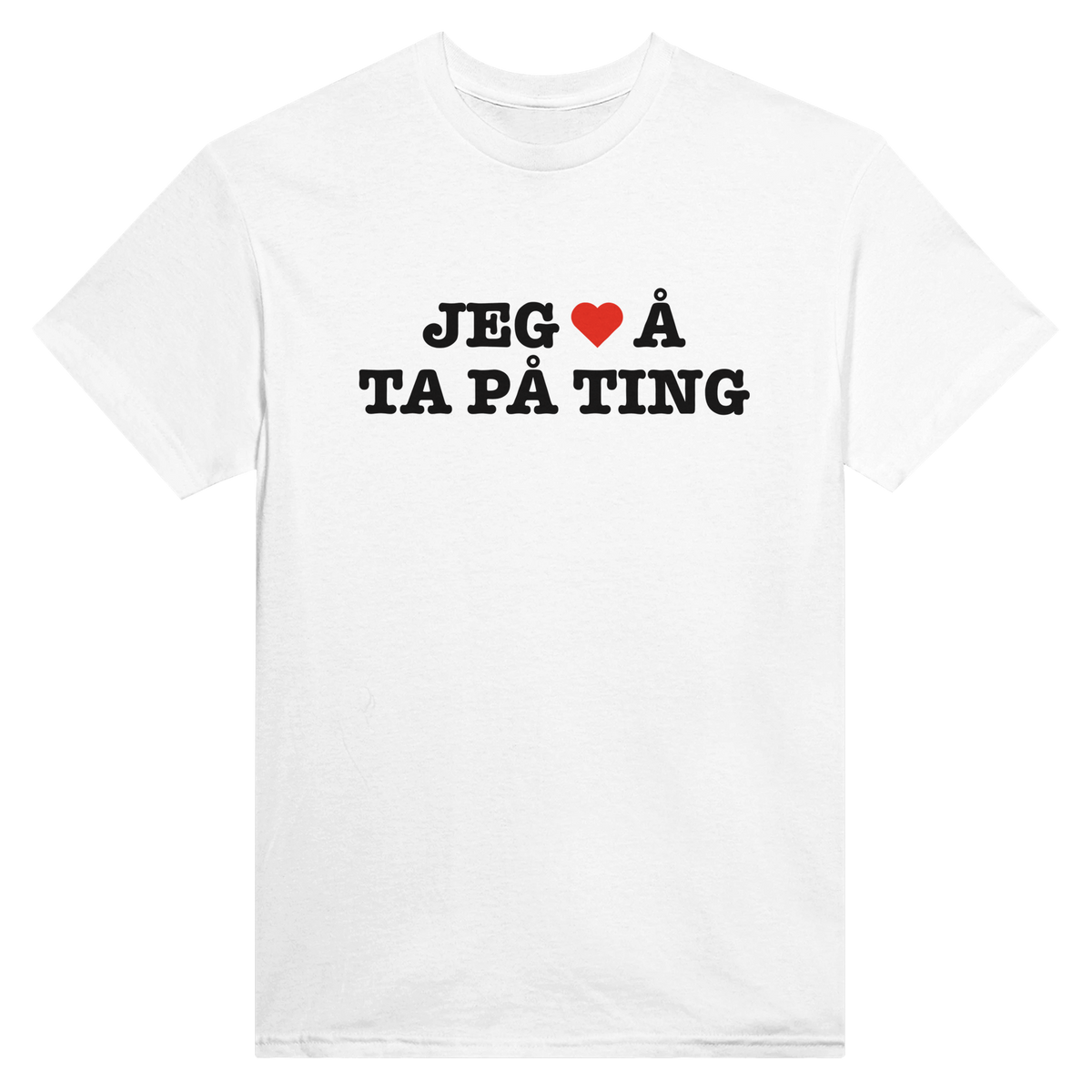 Jeg hjerte å ta på ting – morsom t-skjorte med norsk humor fra Køddeklær