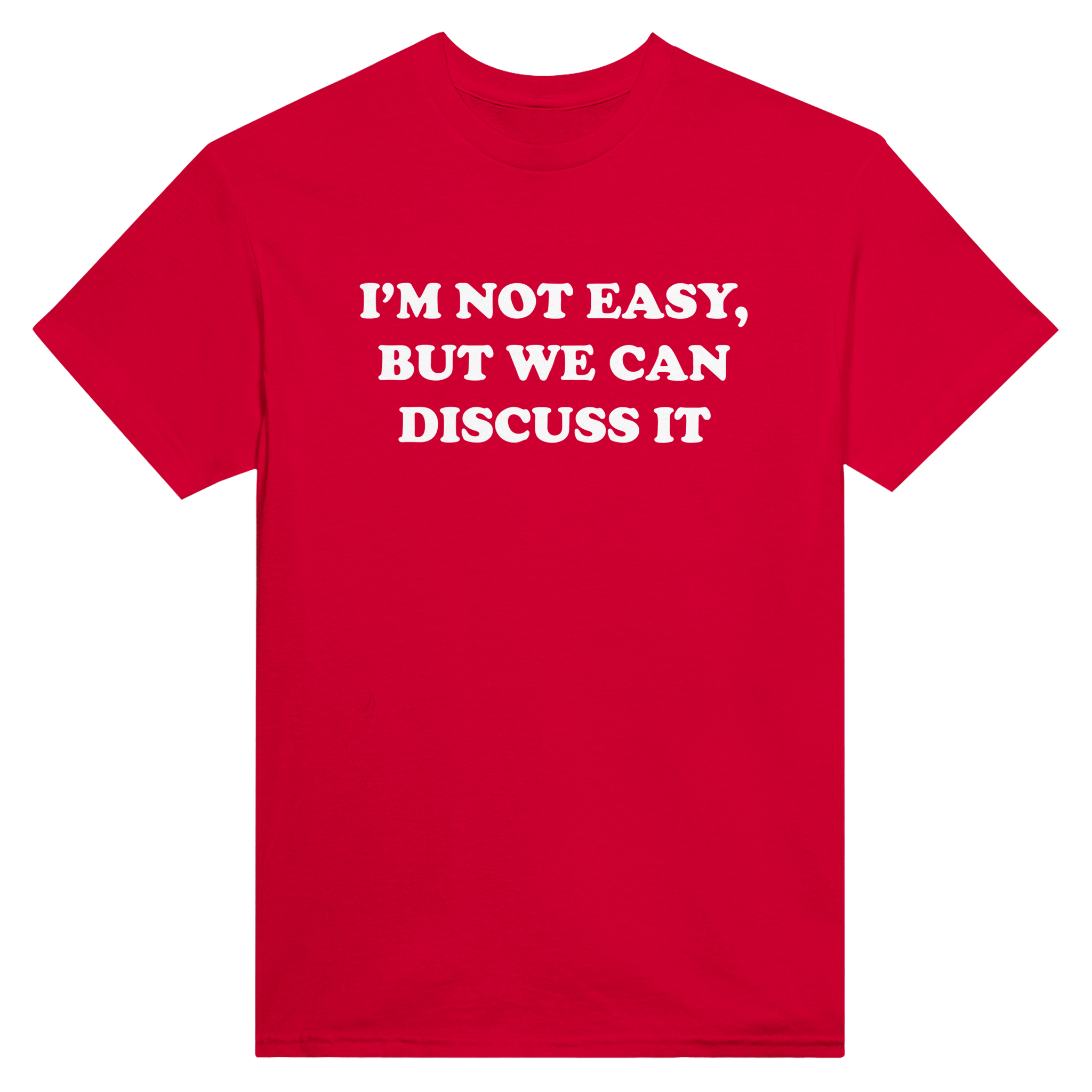 I'm not easy, but we can discuss it – morsom t-skjorte fra Køddeklær