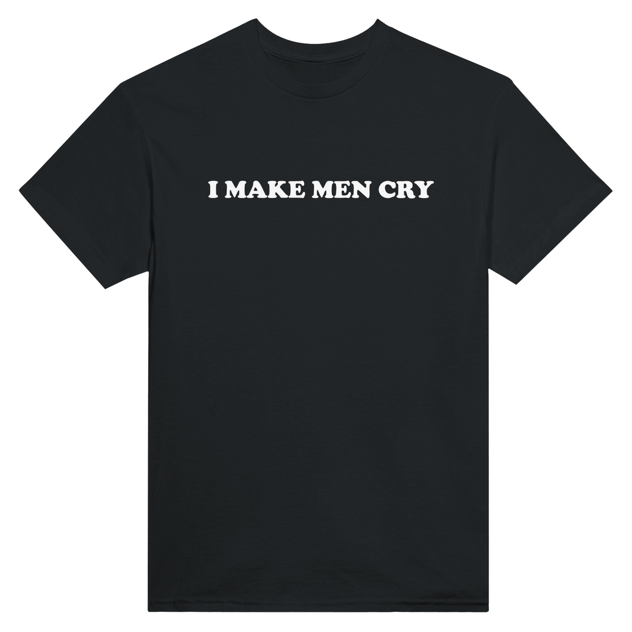 I make men cry – morsom t-skjorte fra Køddeklær