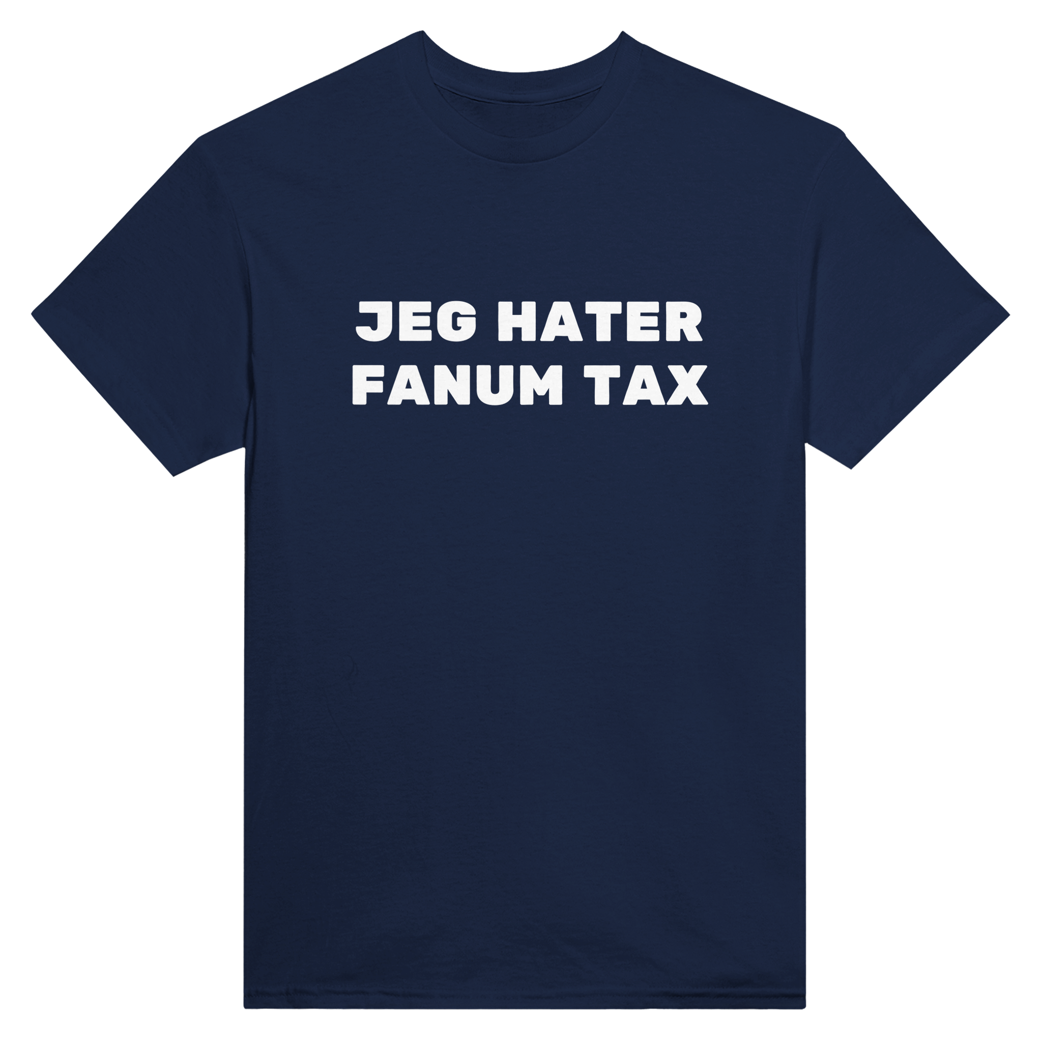 Jeg hater fanum tax – morsom t-skjorte fra Køddeklær