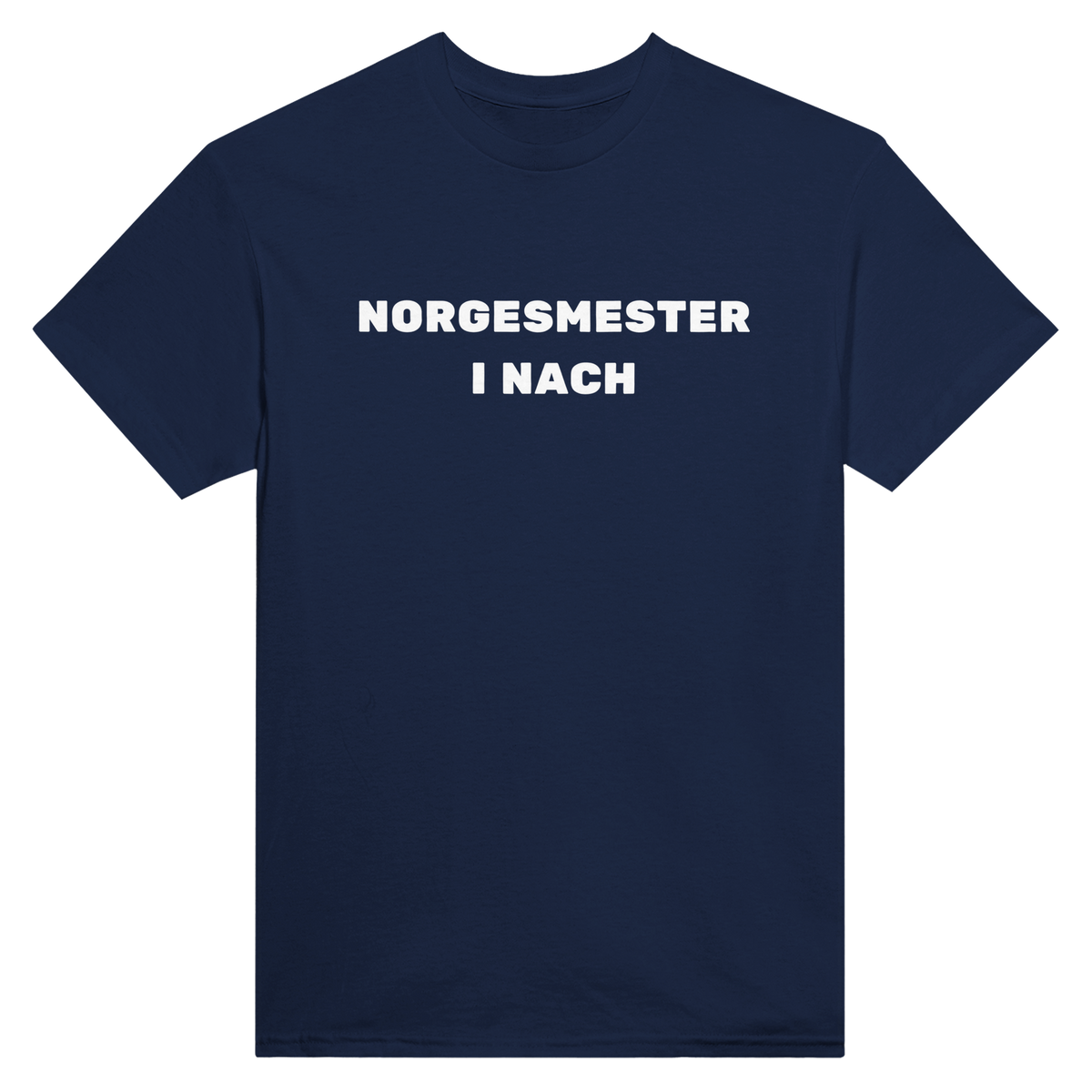 Norgesmester i nach – morsom t-skjorte med norsk humor fra Køddeklær