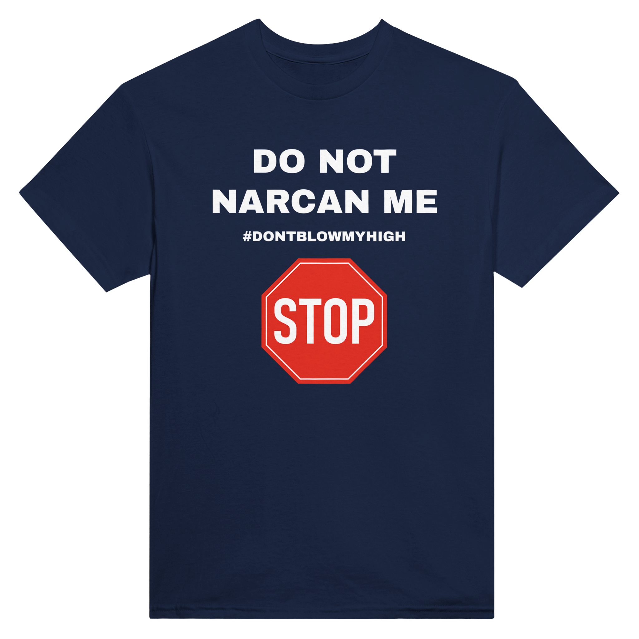 Do not narcan me – morsom t-skjorte fra Køddeklær