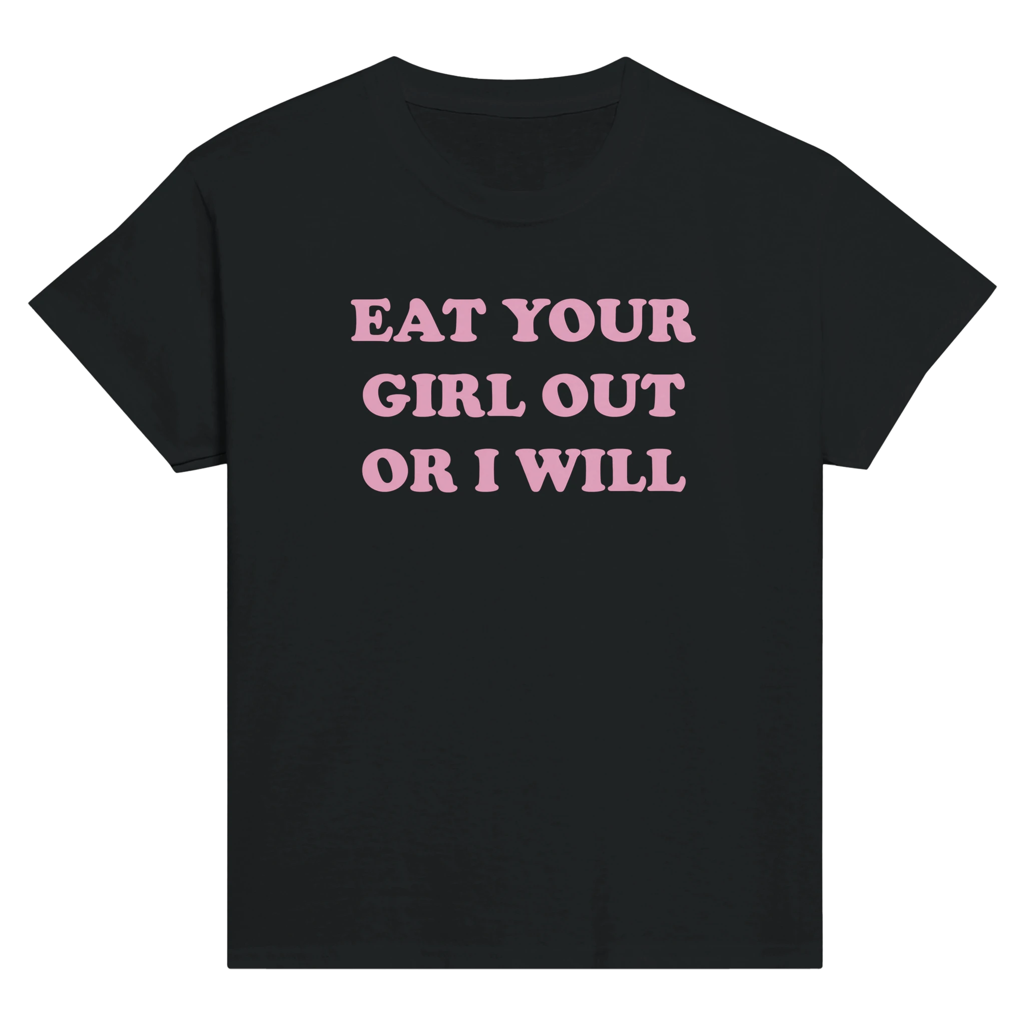 Eat your girl out or i will – morsom baby tee fra Køddeklær