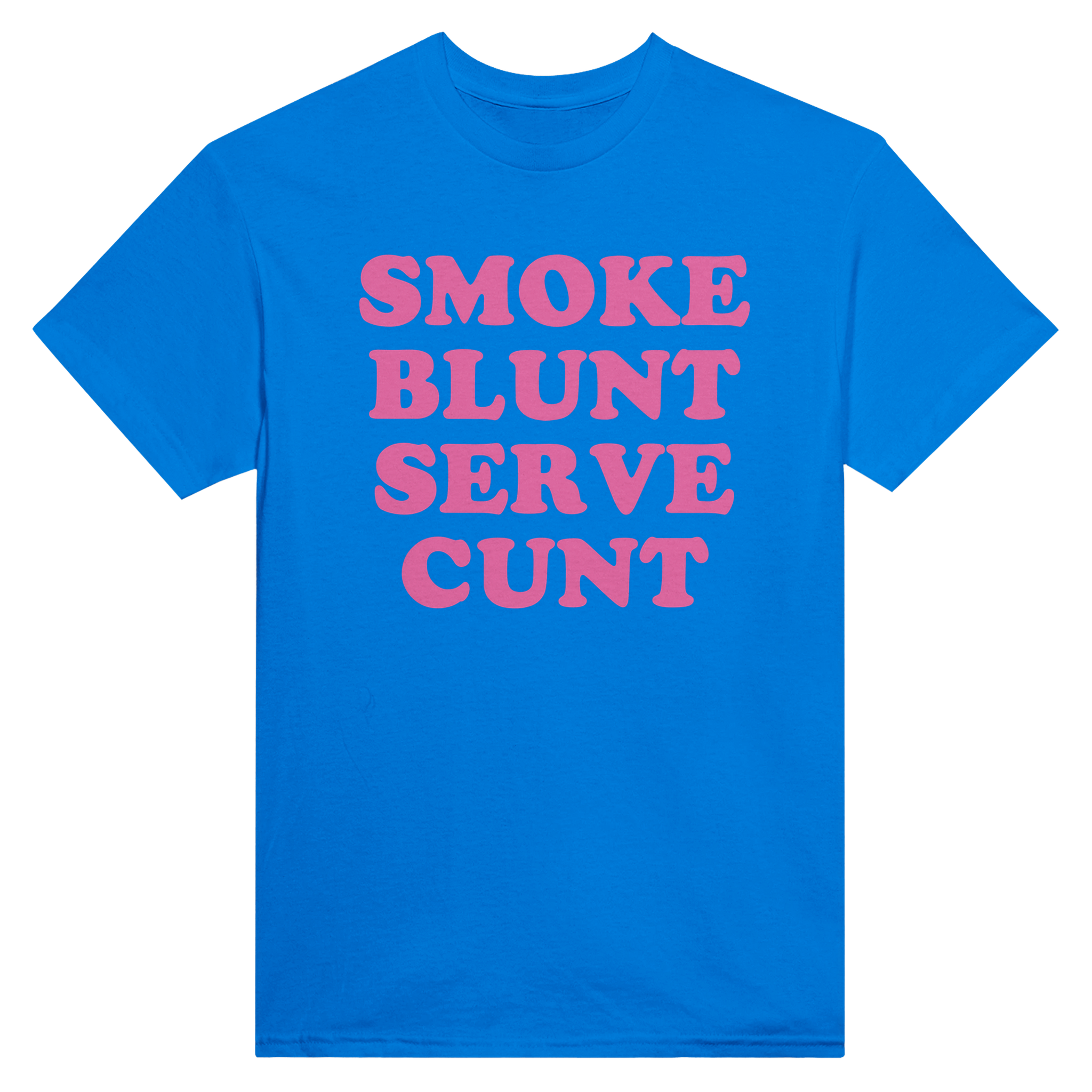 Smoke blunt serve cunt – morsom t-skjorte fra Køddeklær