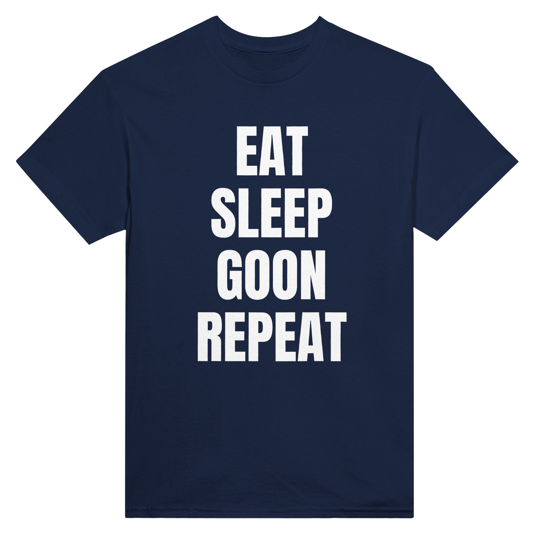 Eat sleep goon repeat – morsom t-skjorte fra Køddeklær