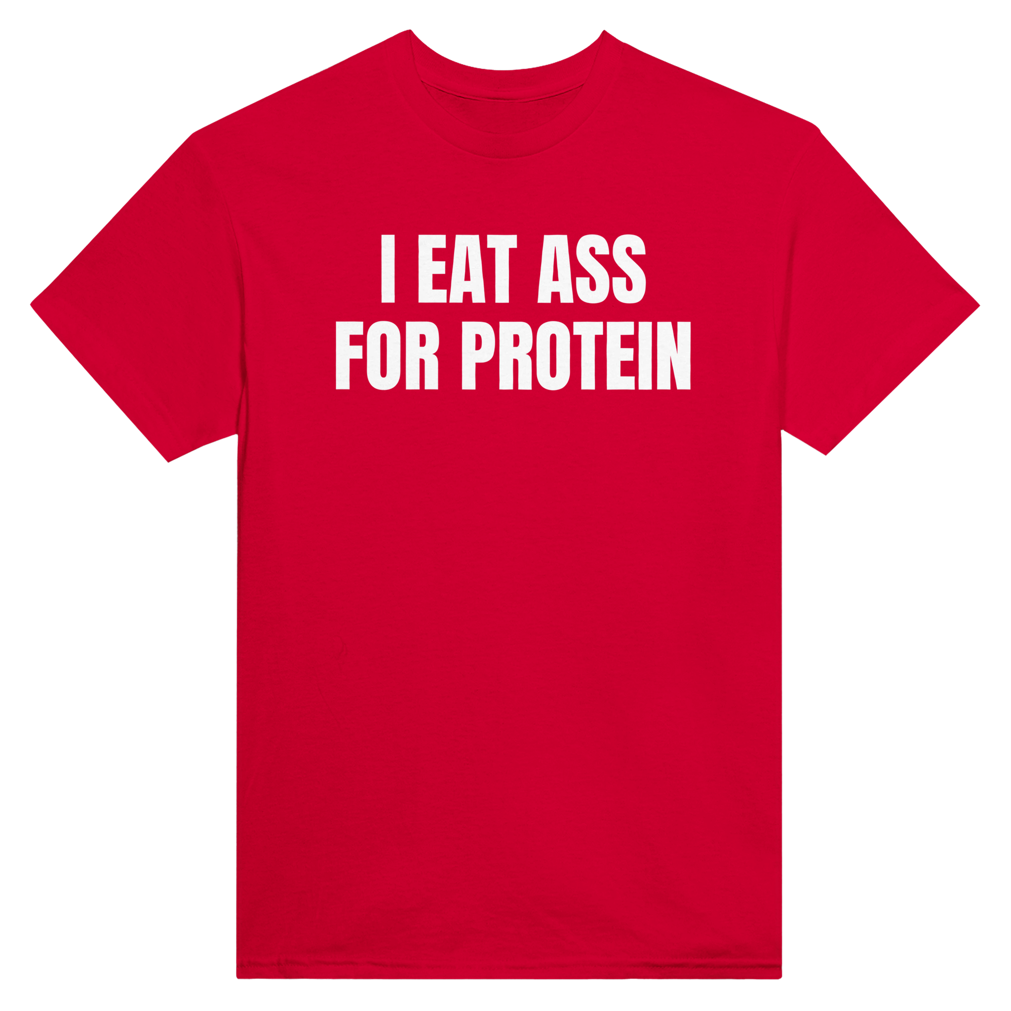 I eat ass for protein – morsom t-skjorte fra Køddeklær