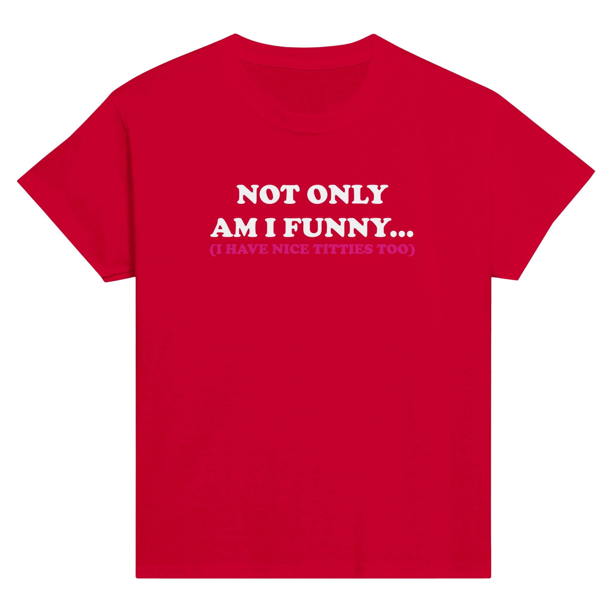 Not only am i funny... (i have nice titties too) – morsom baby tee fra Køddeklær