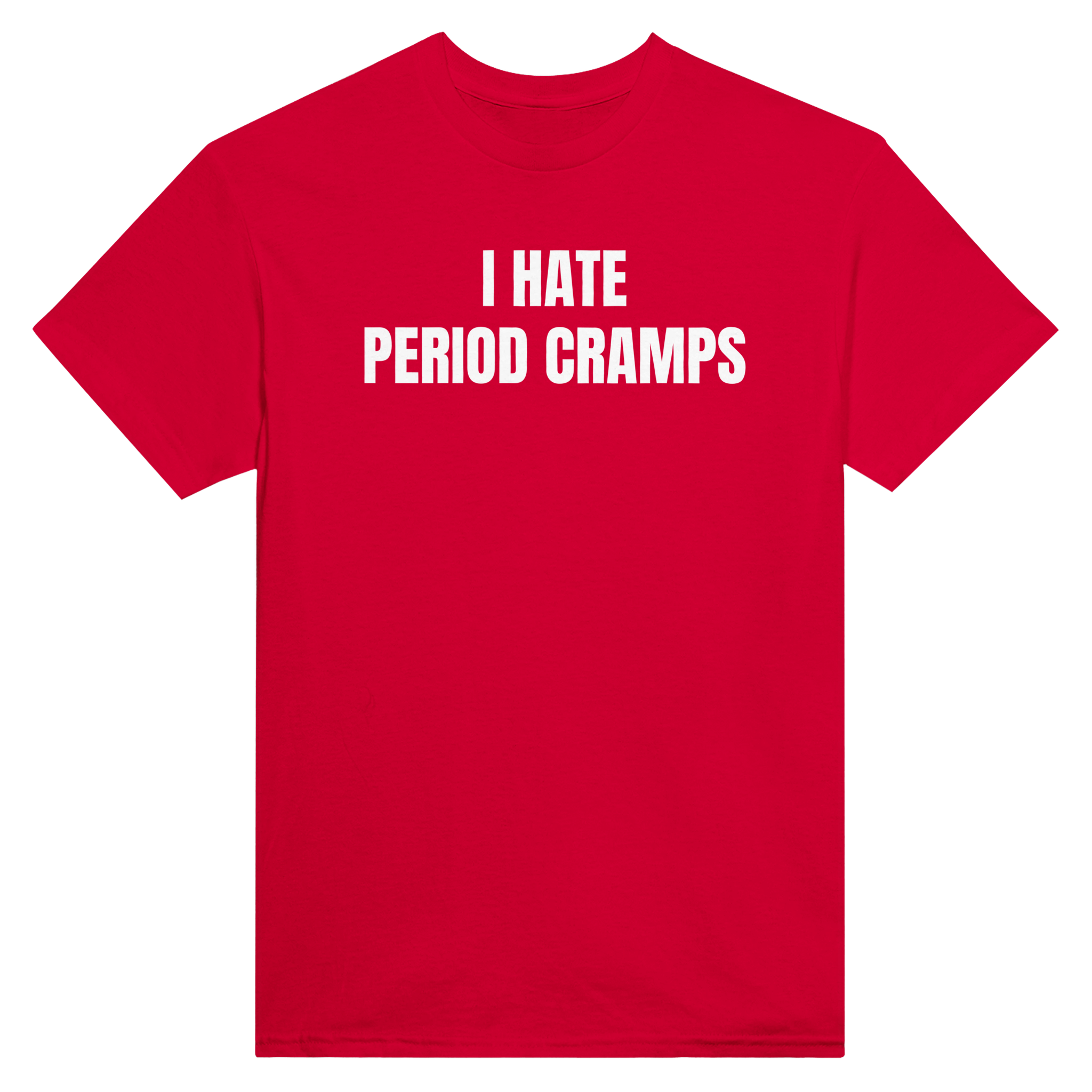 I hate period cramps – morsom t-skjorte fra Køddeklær