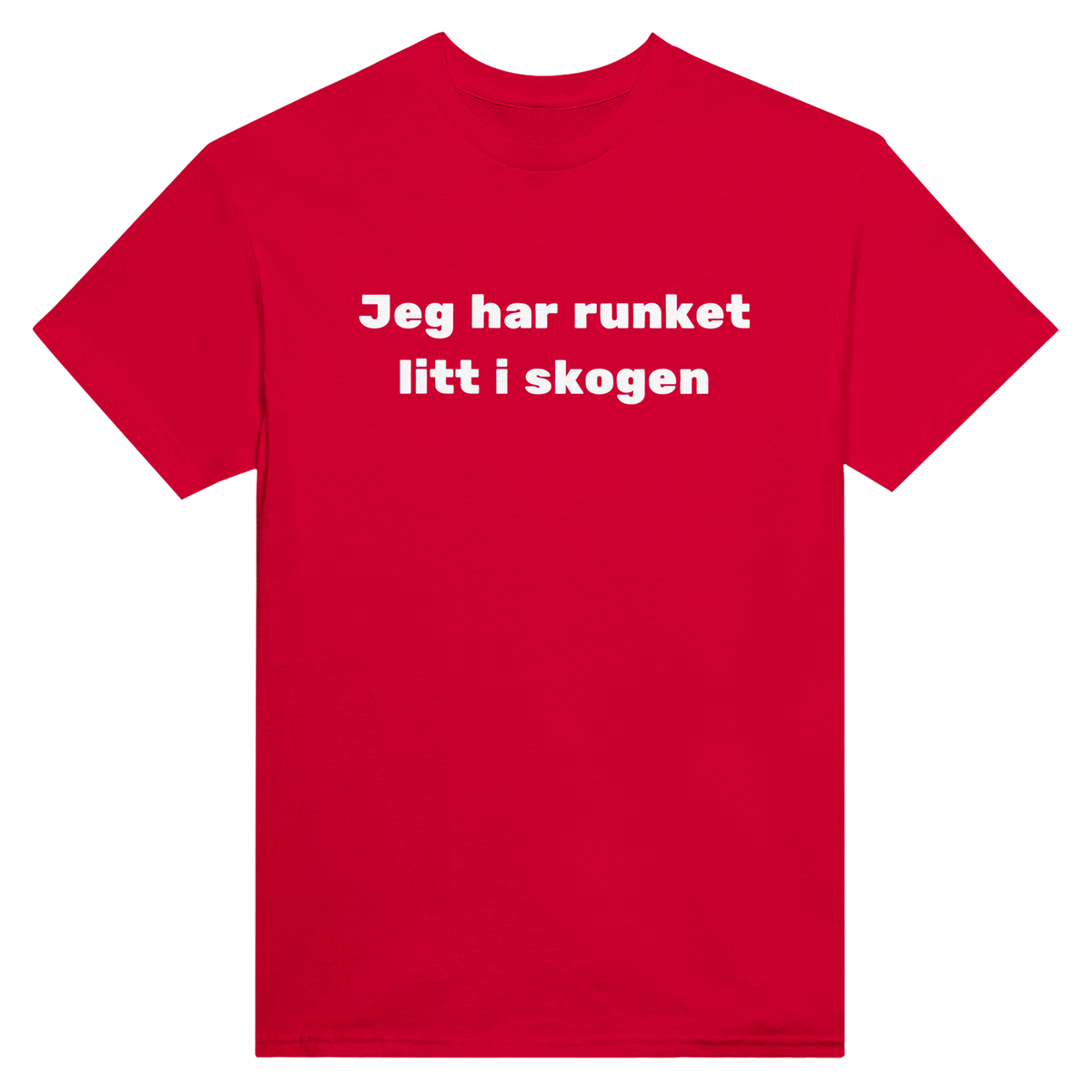 Jeg har runket litt i skogen – morsom t-skjorte med norsk humor fra Køddeklær